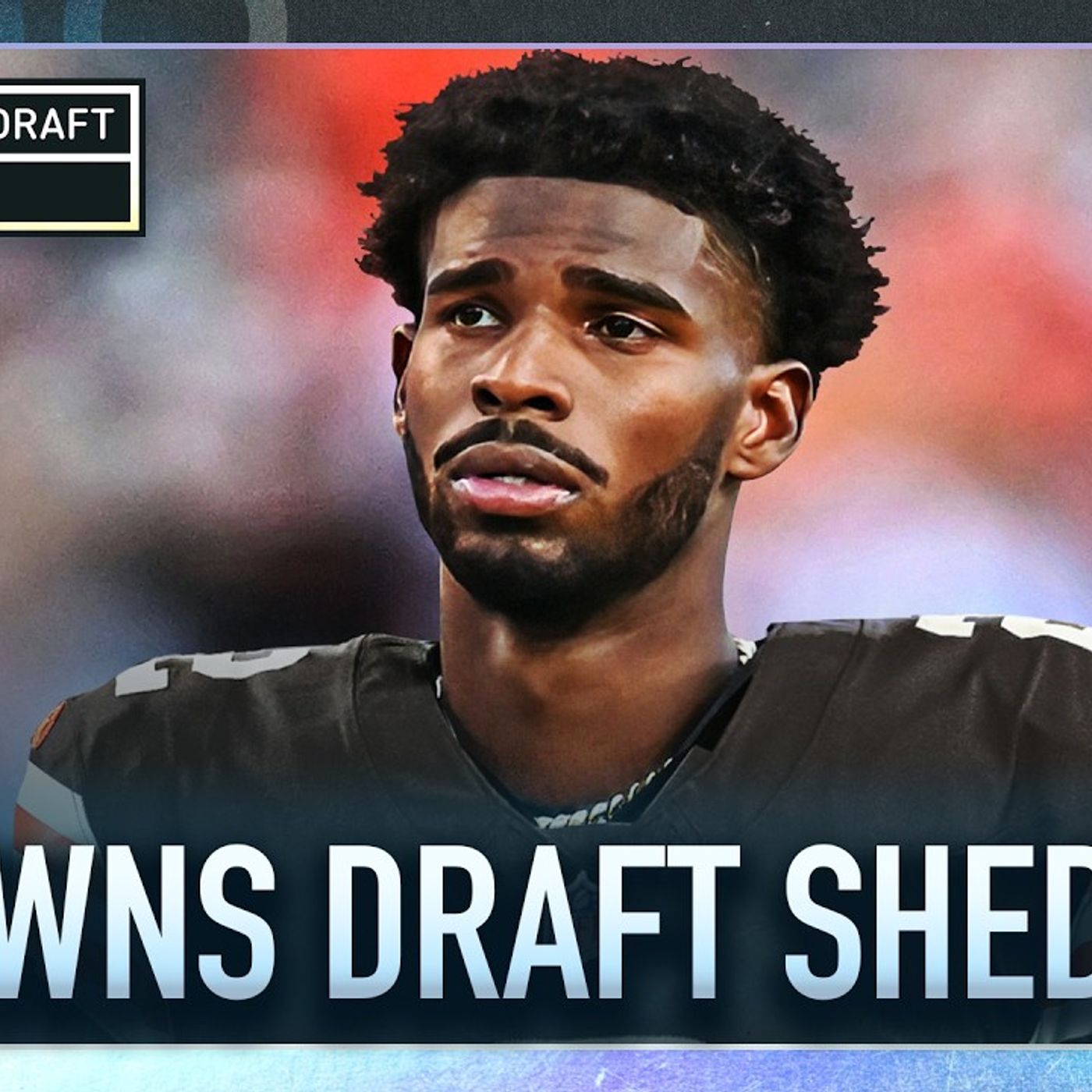 Browns Draft Shedeur Sanders No. 144 Overall in the 5th Round _ 2025 NFL Draft episode artwork