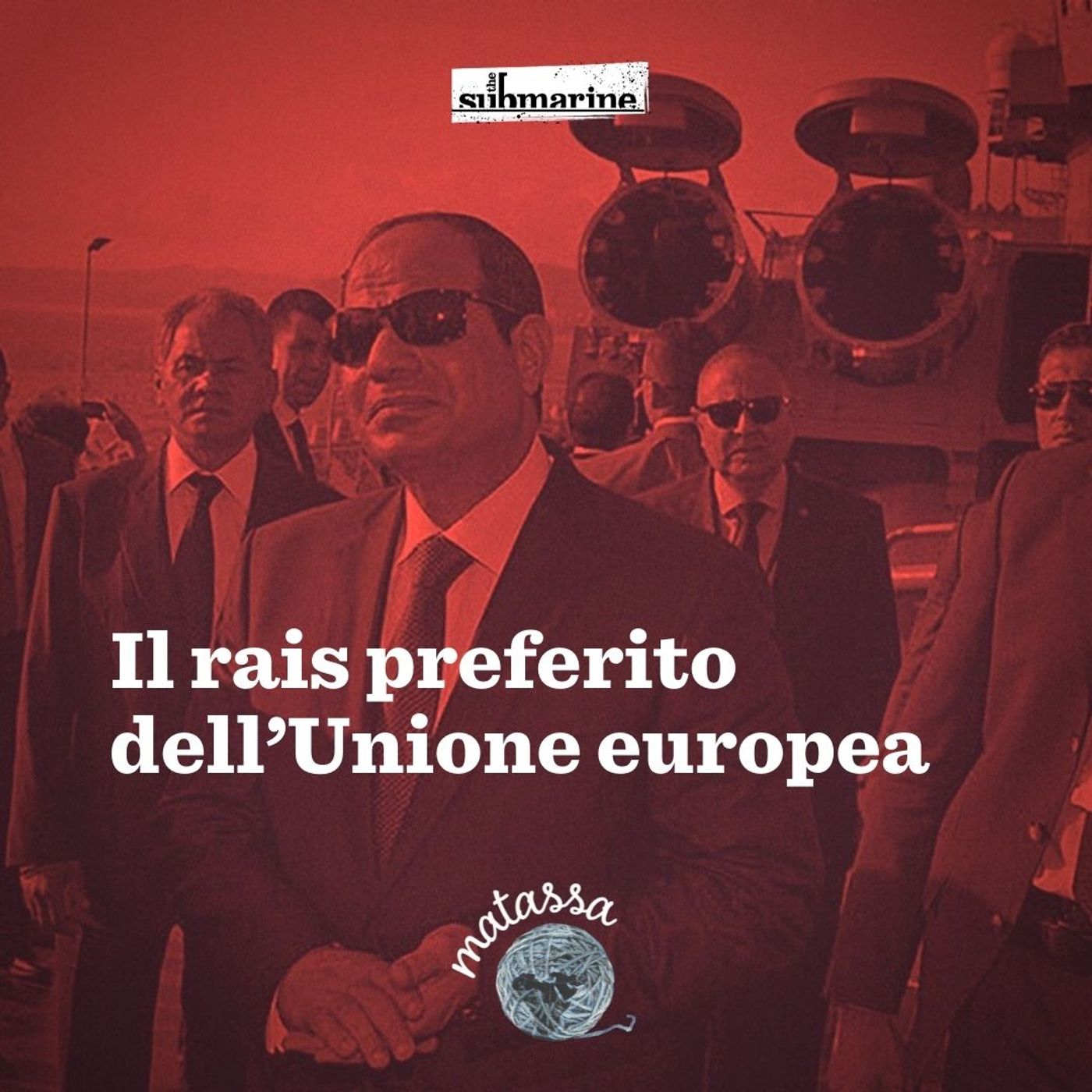 11: Il rais preferito dell’Unione europea