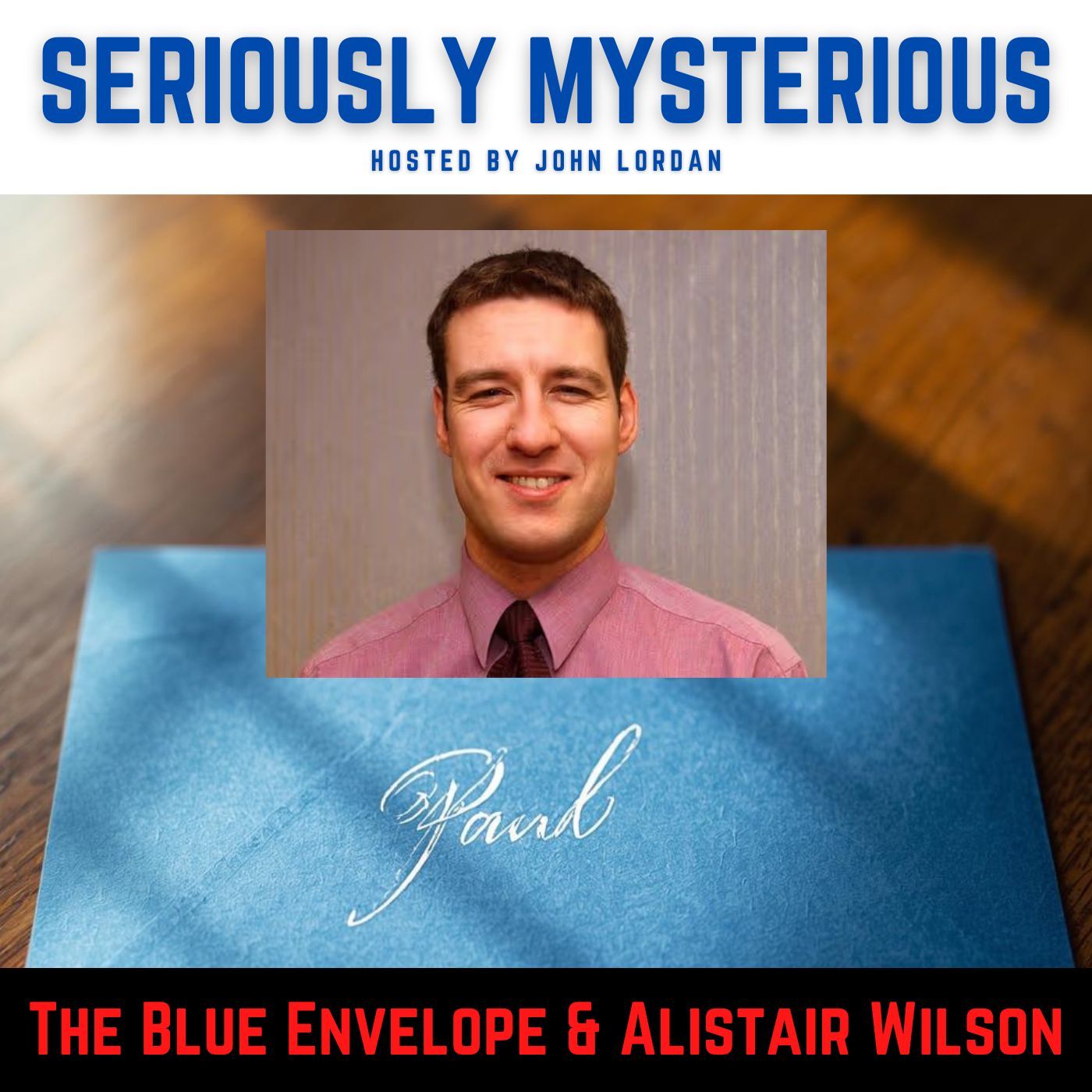 The Blue Envelope: The Murder of Alistair Wilson The Blue Envelope: The Murder of Alistair Wilson