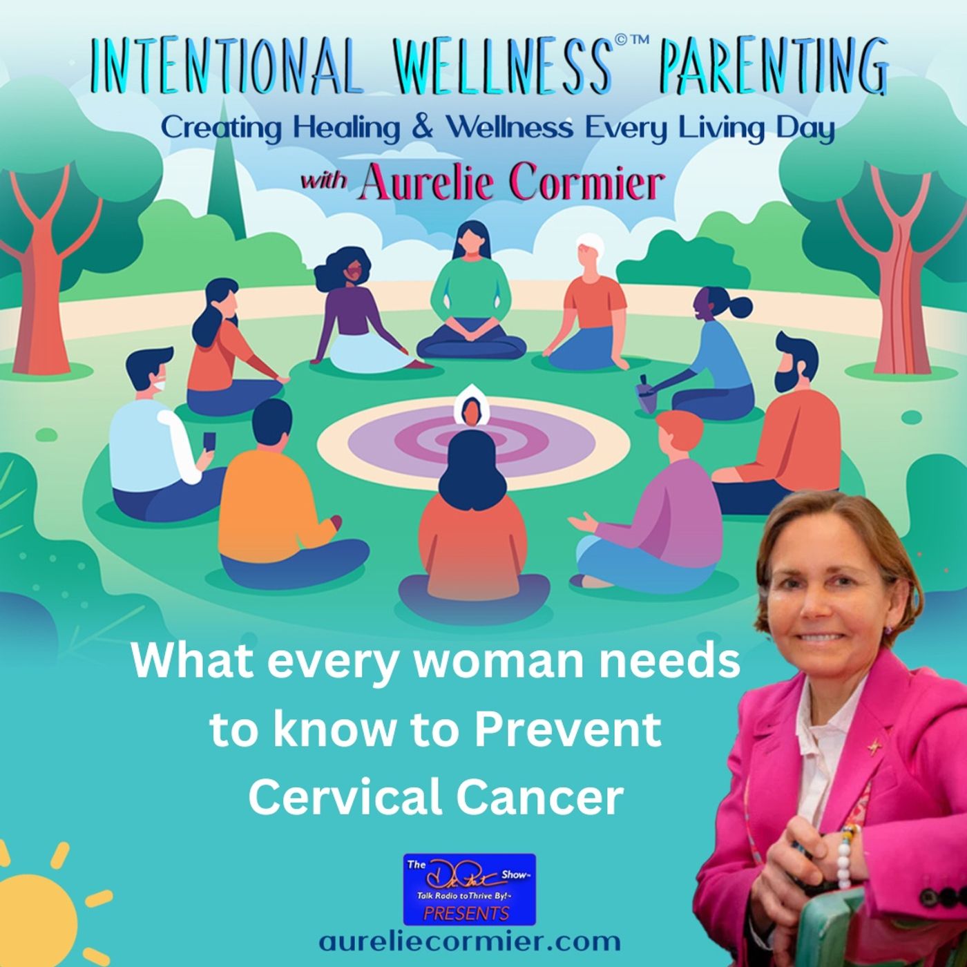 What every woman needs to know to Prevent Cervical Cancer episode artwork