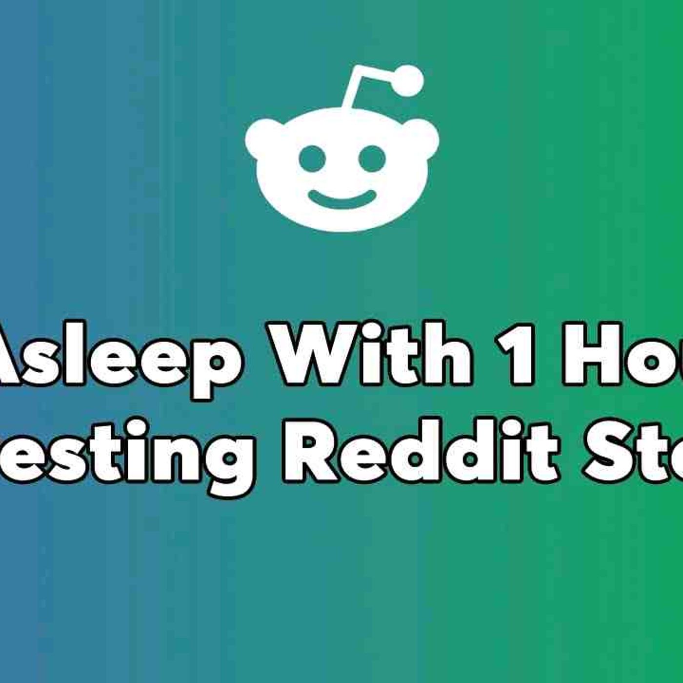 1 Hour Stories to Help You Sleep Safely - My Homicidal Brother is Out of Jail - Reddit Family Tales episode artwork
