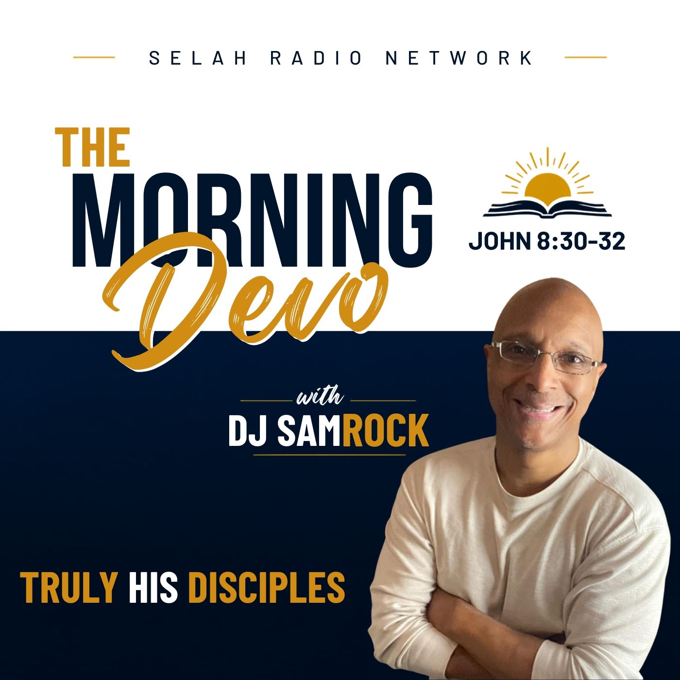 Morning Devotion from John: Truly His Disciples episode artwork