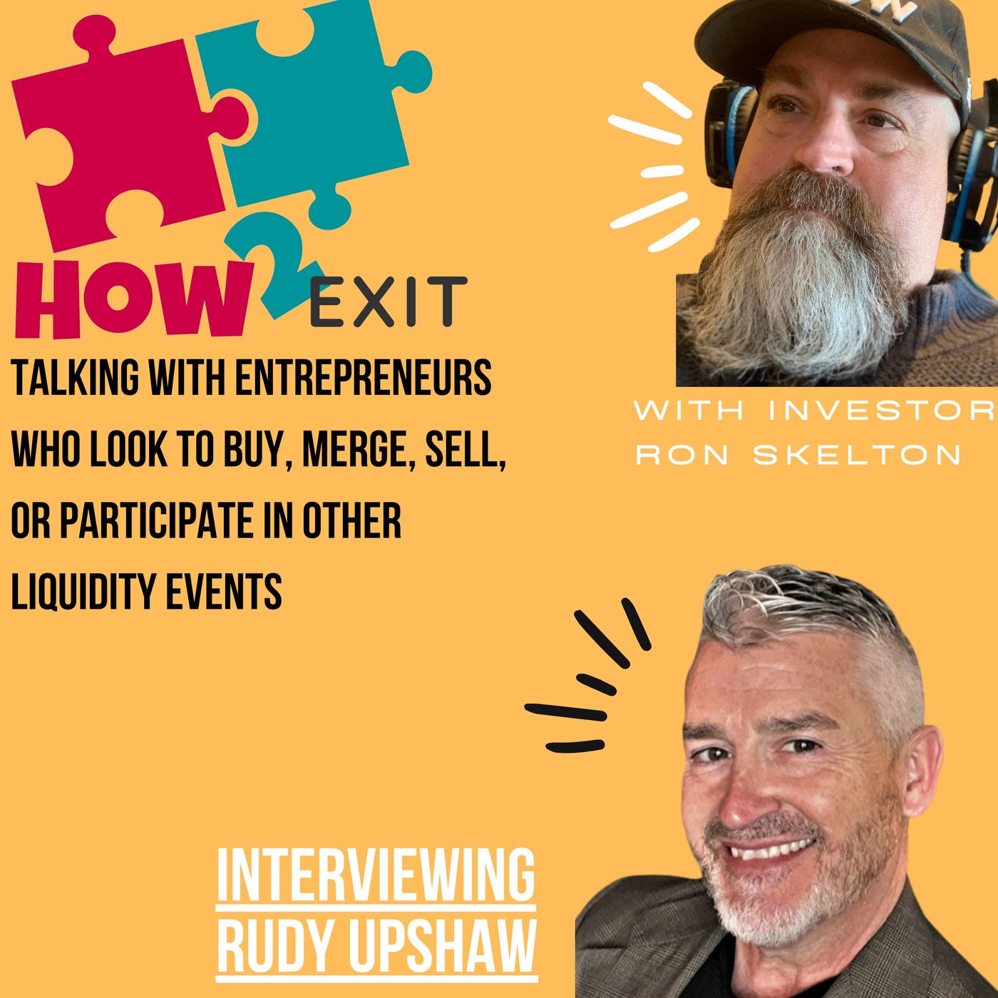 How2Exit Episode 3: Rudy Upshaw an executive level business banker and financial coach for over 25 years Image