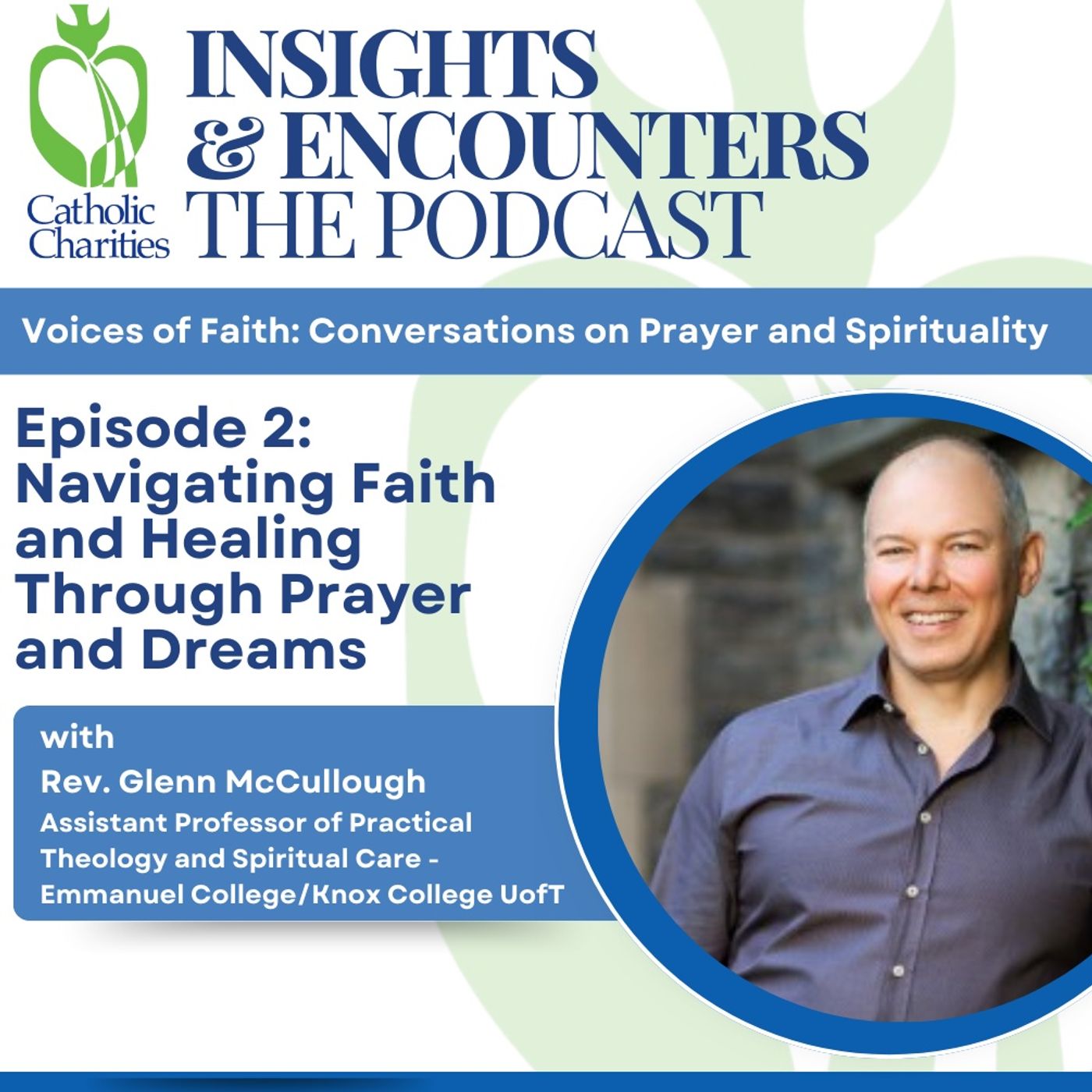 Navigating Faith and Healing Through Prayer and Dreams episode artwork