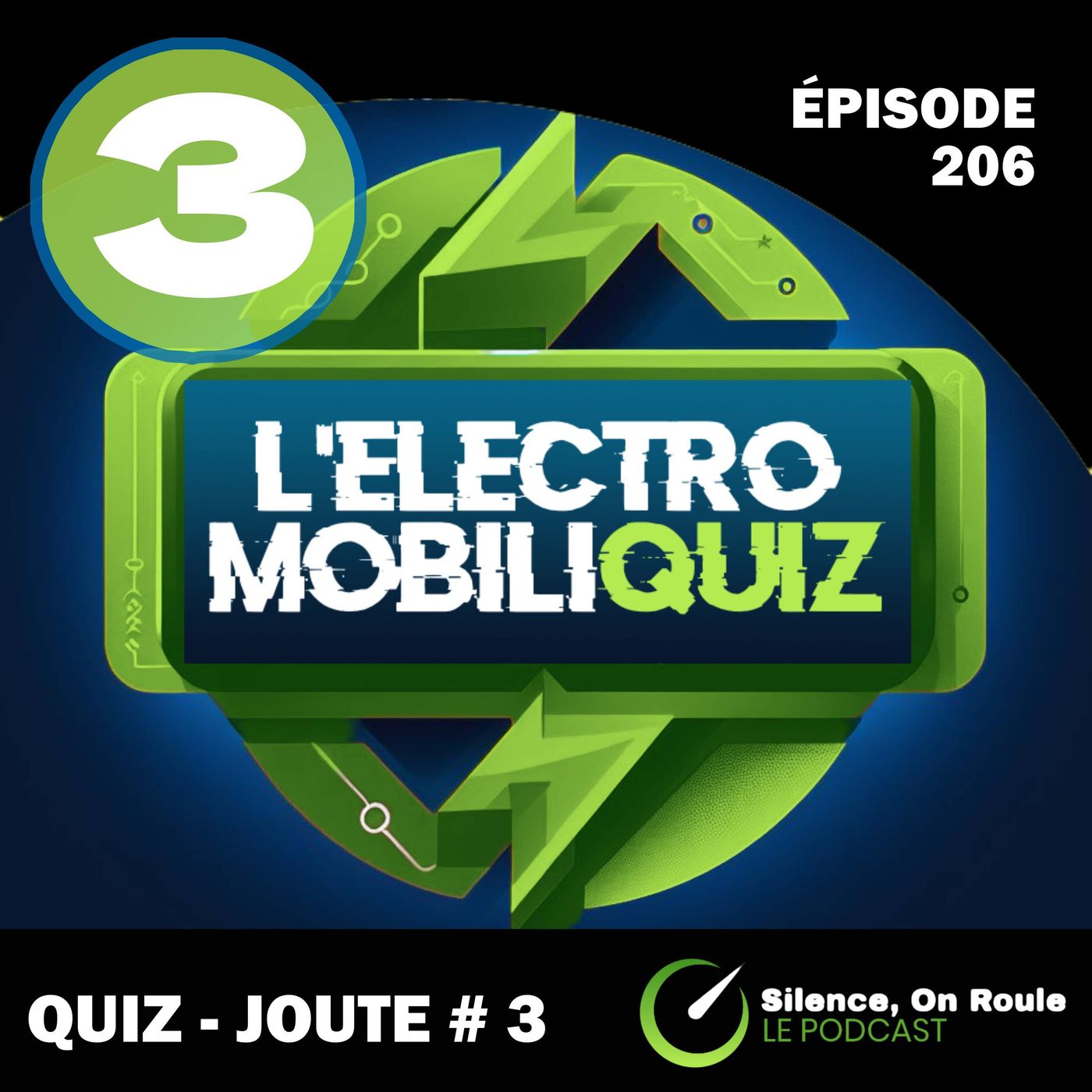 Épisode # 206 :  Électromobiliquiz joute # 3 episode artwork