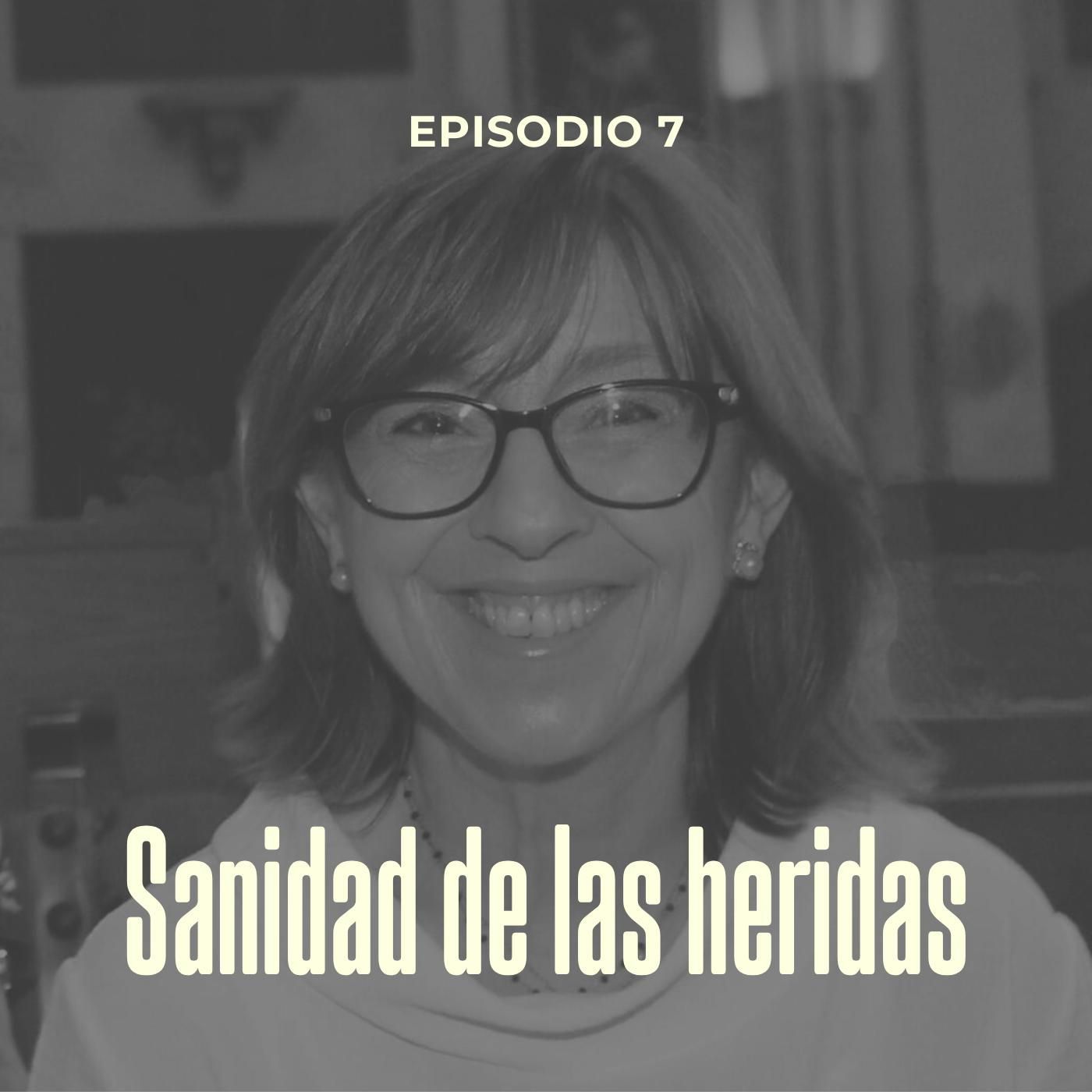 Cap 07 Sanidad de las heridas | Maribel Serrano episode artwork