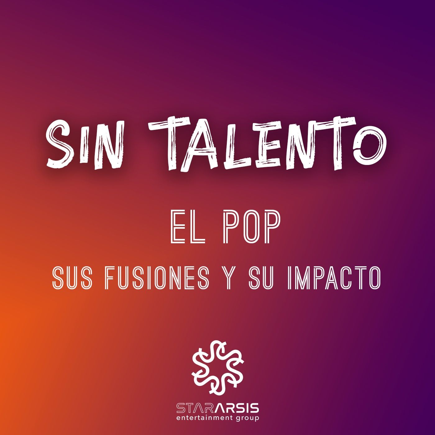 Episodio 27. El pop sus fusiones y su impacto