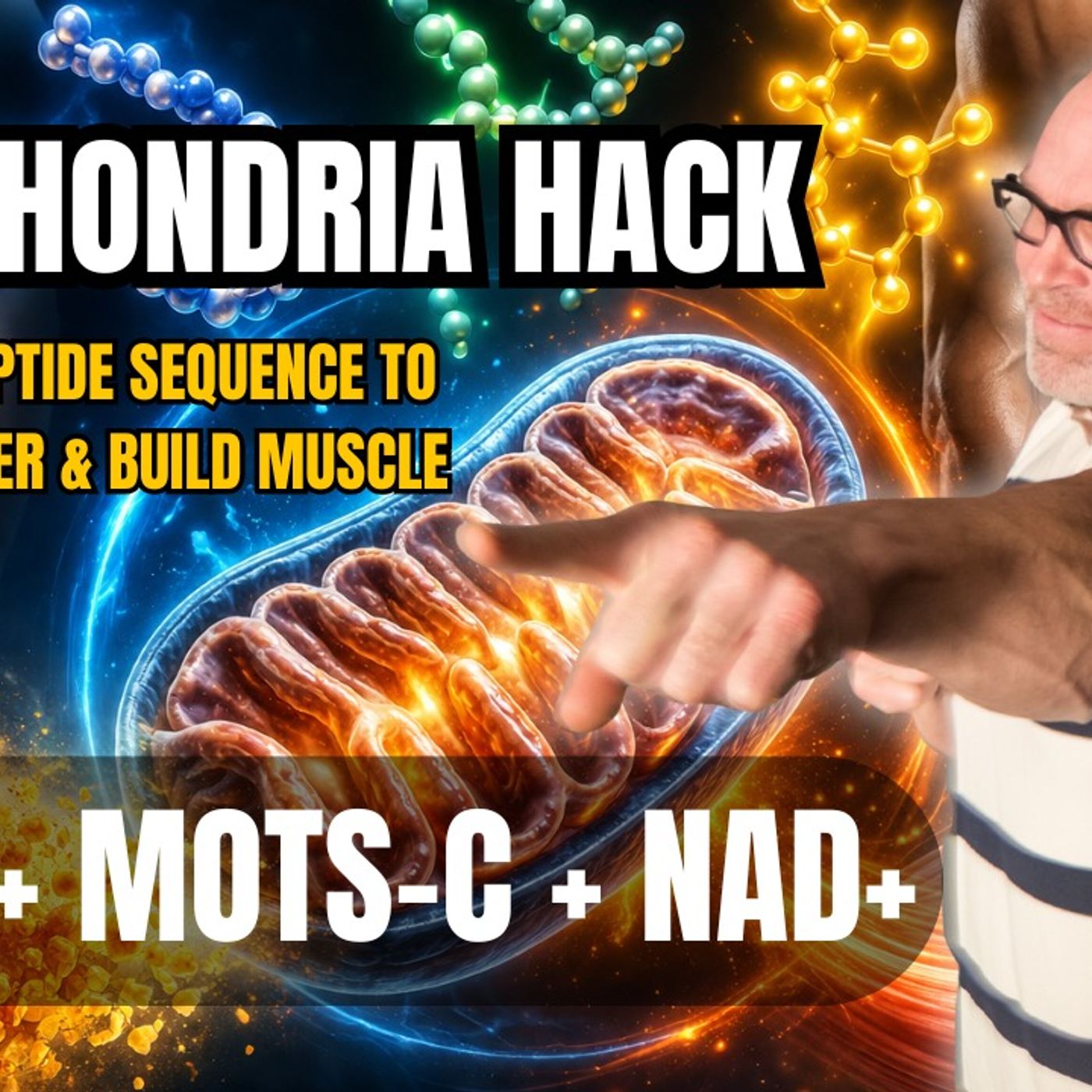 Mitochondria Hack: The Simple Peptide Sequence to Burn Fat Faster & Build Muscle (SS-31 + MOTS-c + NAD+) episode artwork