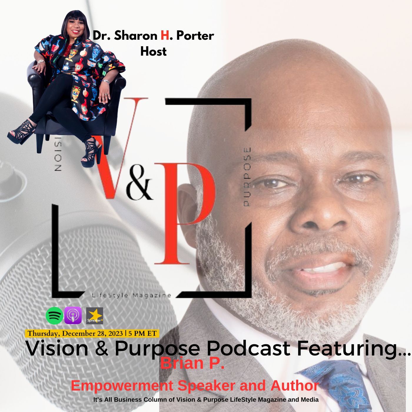 Vision & Purpose Podcast Featuring...