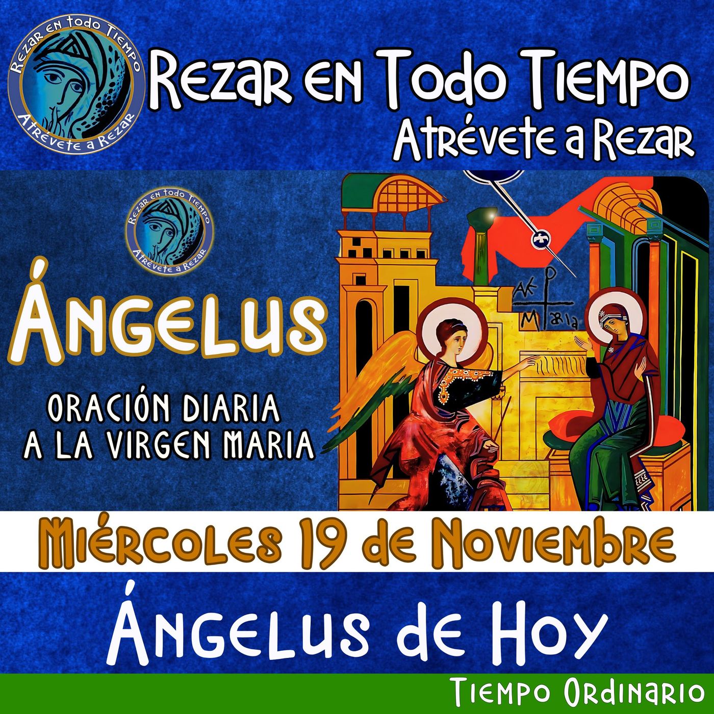 REZAR EL ANGELUS DEL DIA DE HOY MIERCOLES 19 DE NOVIEMBRE 2025. Oración diaria a la Virgen episode artwork