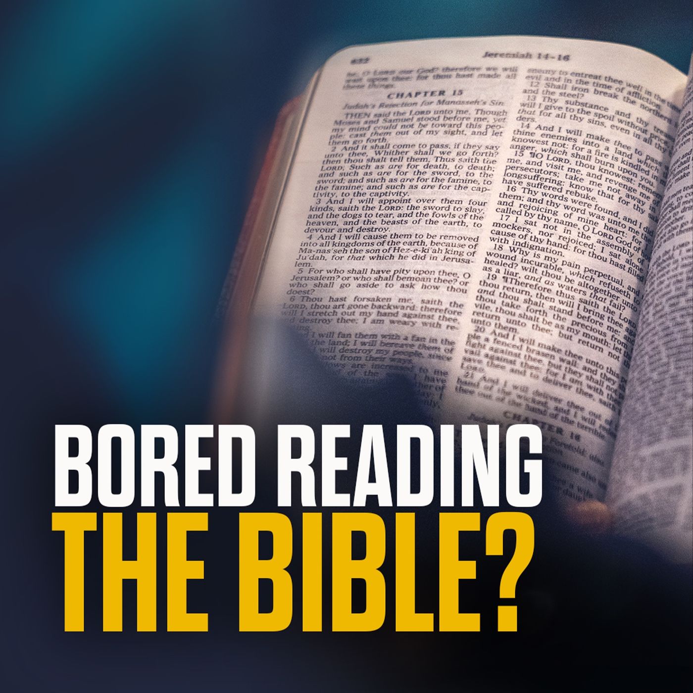 Why I Don't Get Anything From The Bible