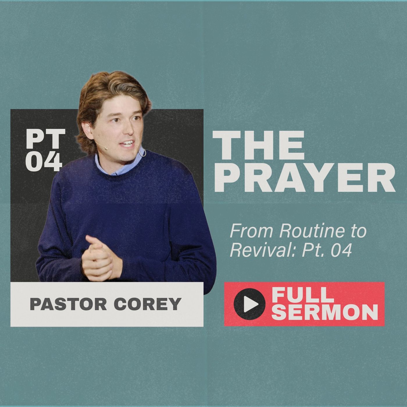 The Prayer: From Routine to Revival - Part Four episode artwork