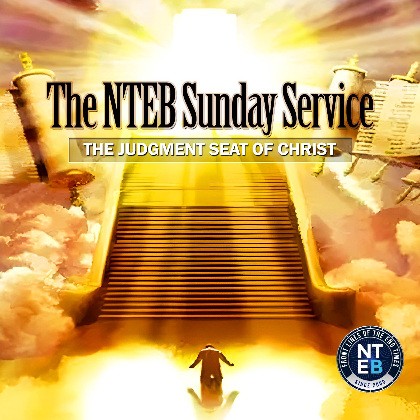 NTEB SUNDAY SERVICE: The Judgment Seat of Christ