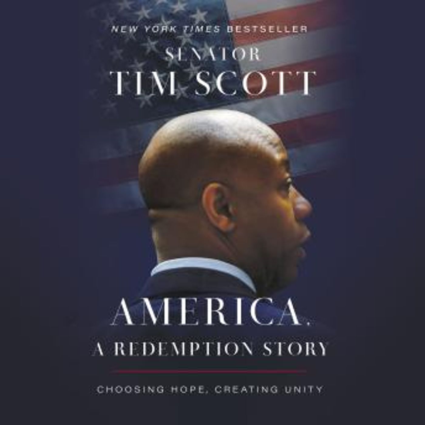 America, a Redemption Story: Choosing Hope, Creating Unity by Tim Scott episode artwork
