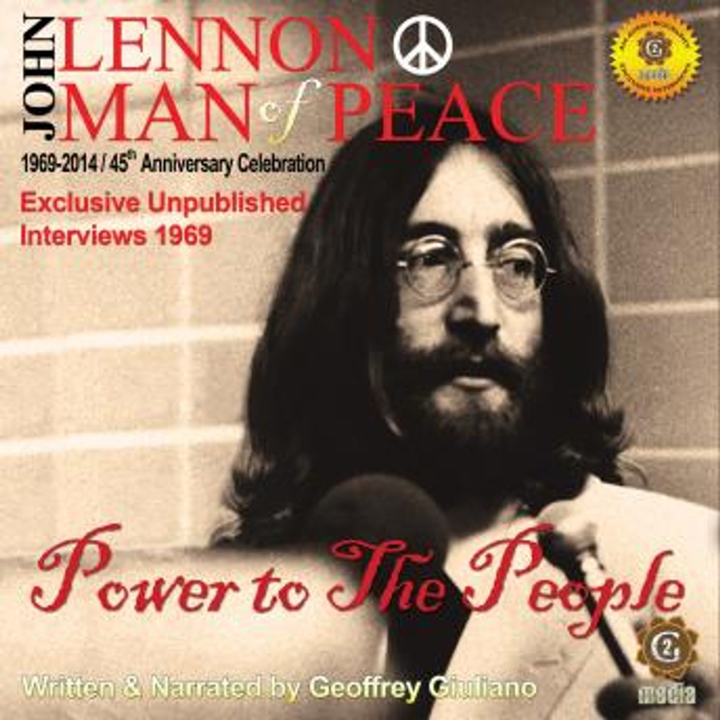 John Lennon Man of Peace, Part 1: Power to the People by Geoffrey Giuliano episode artwork