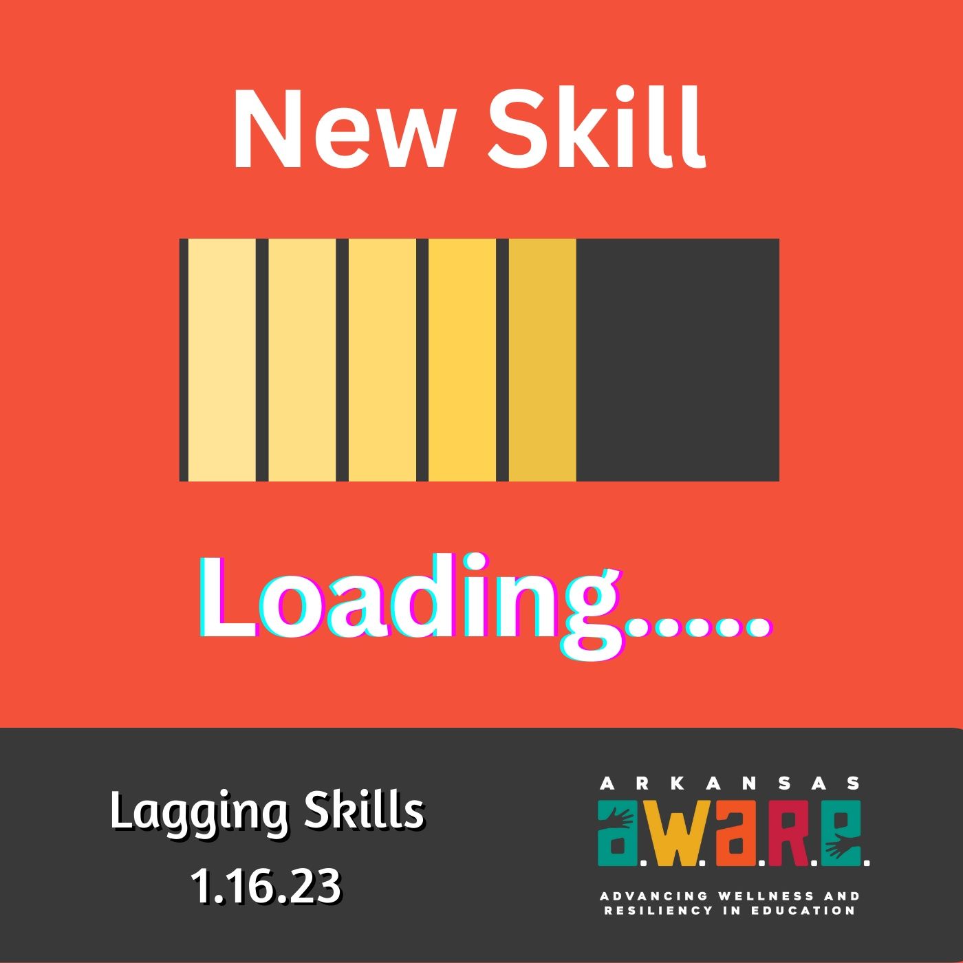 Lagging Skills