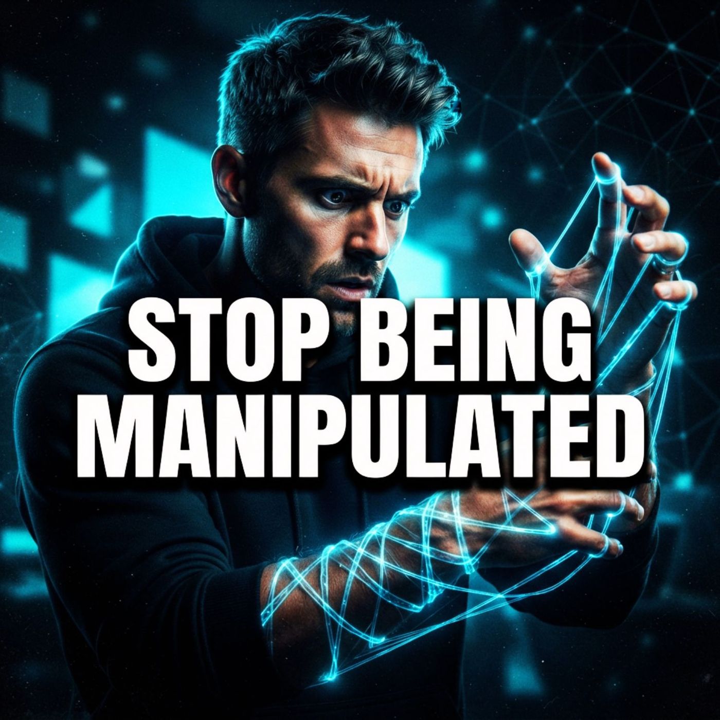 They're Manipulating You: 15 Ways to Take Back Control