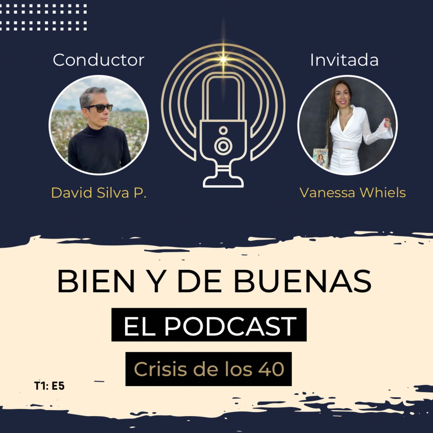 Bien Y De Buenas El Podcast con David Silva