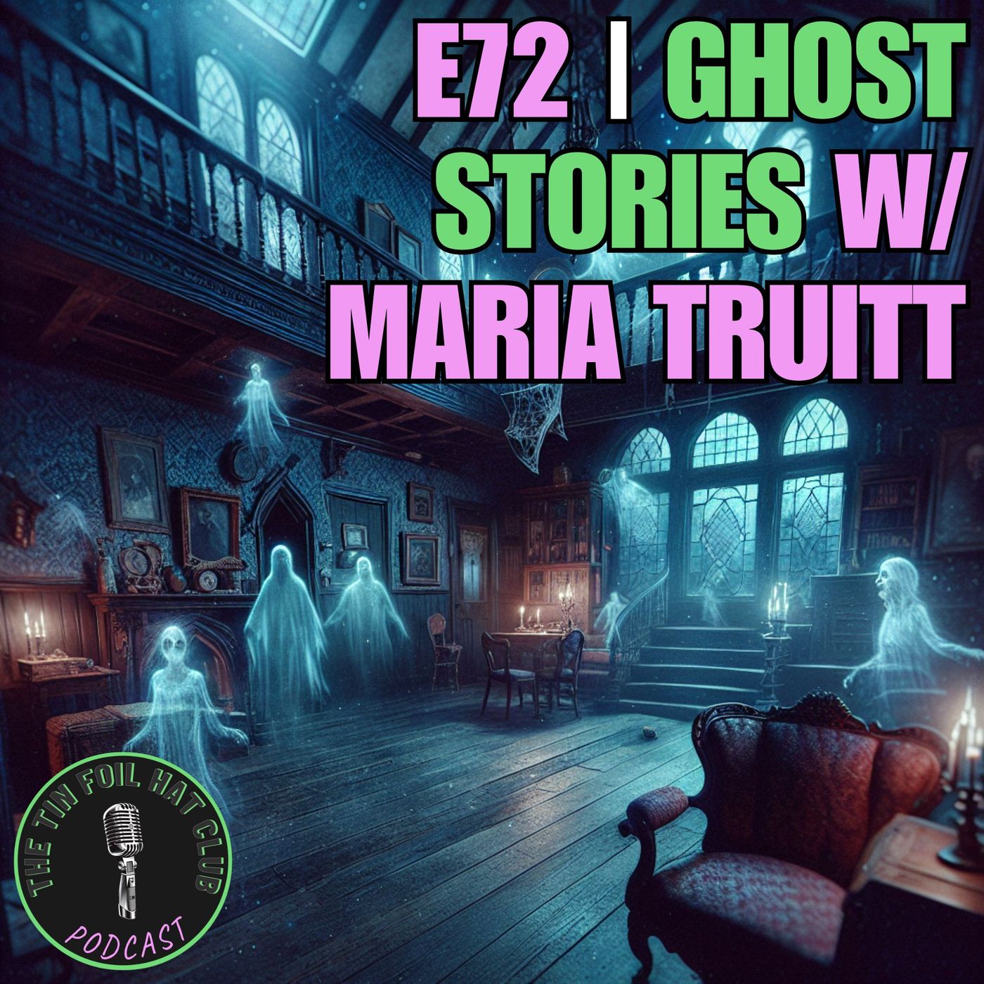 Ghost Stories w/ Maria Truitt