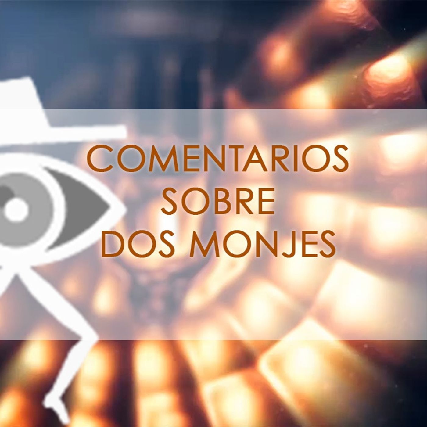 FICM 13.20 - Dos Monjes episode artwork