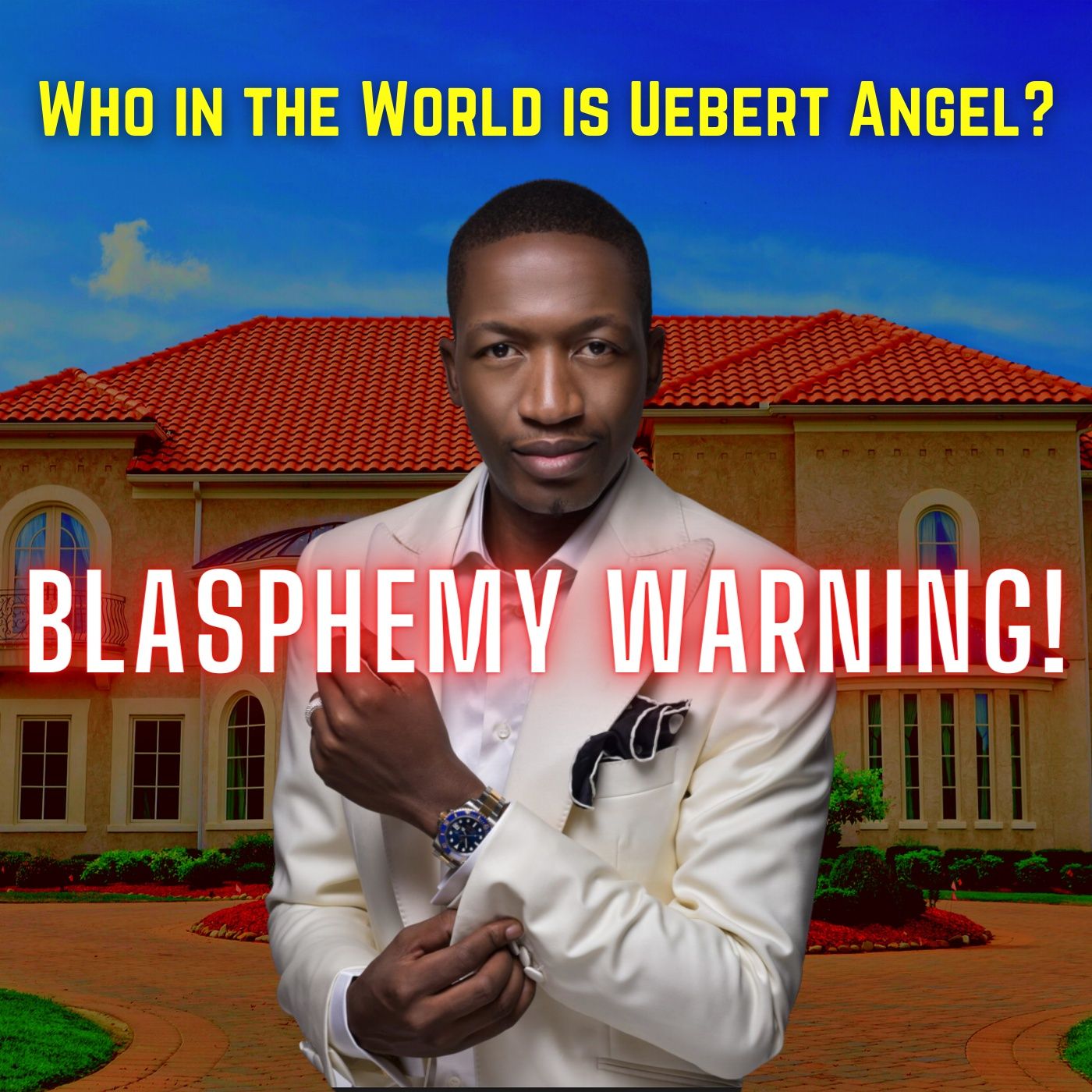 Who in the World is Uebert Angel?
