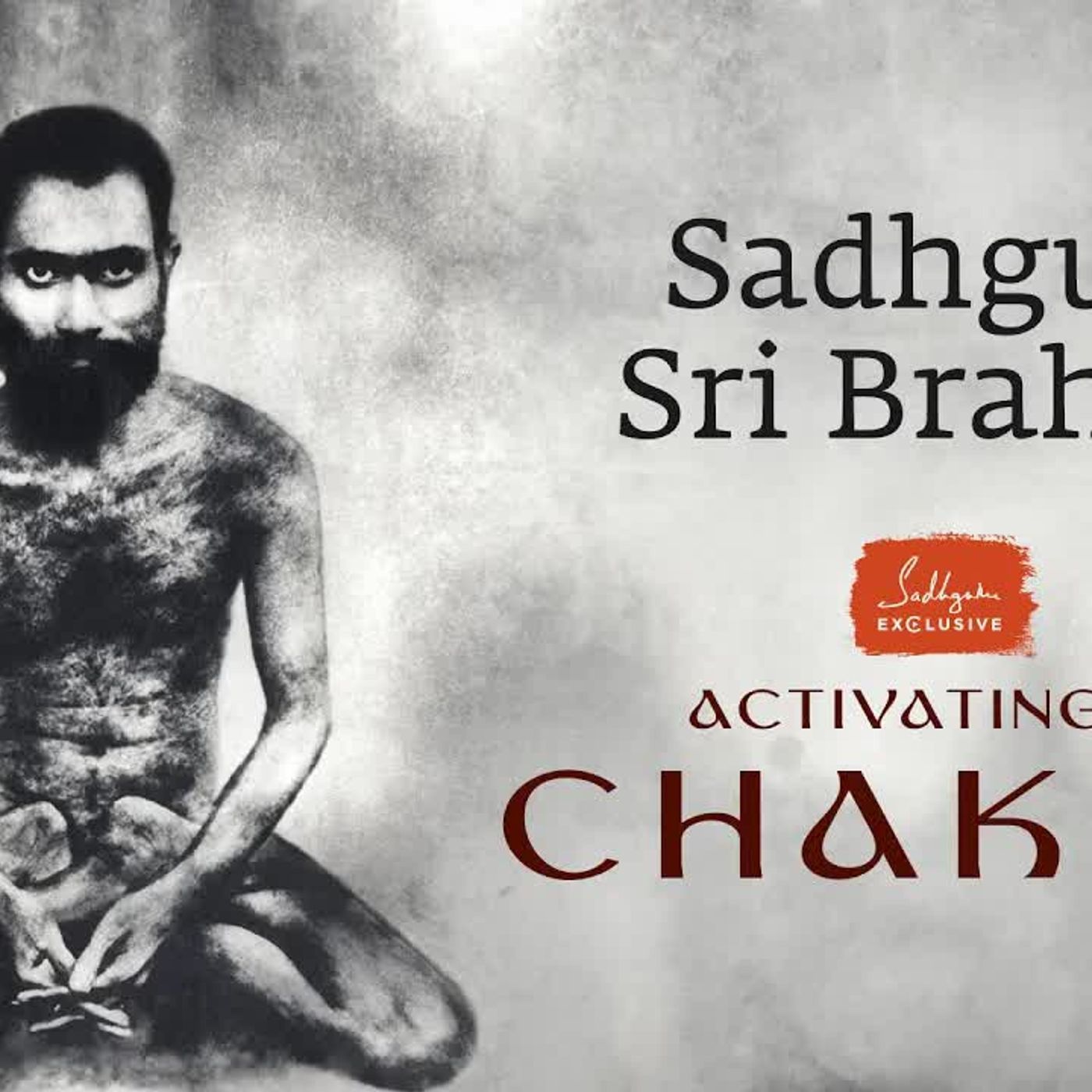 What Happens When You Master All 114 Chakras｜ Sadhguru