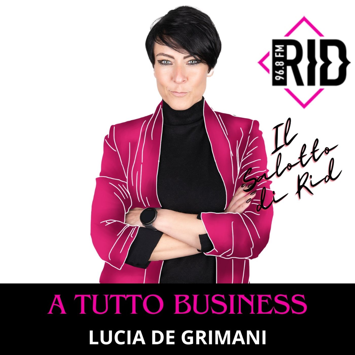 IL SALOTTO DI RID A TUTTO BUSINESS:RID 96.8 FM