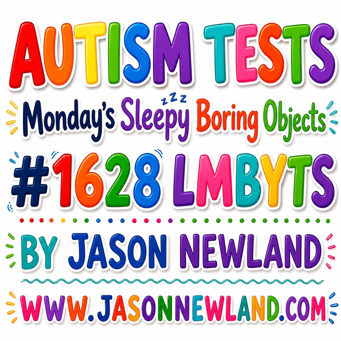 (Overnight Music) Autism Tests | Monday’s Sleepy Boring Objects | #1628 LMBYTS episode artwork