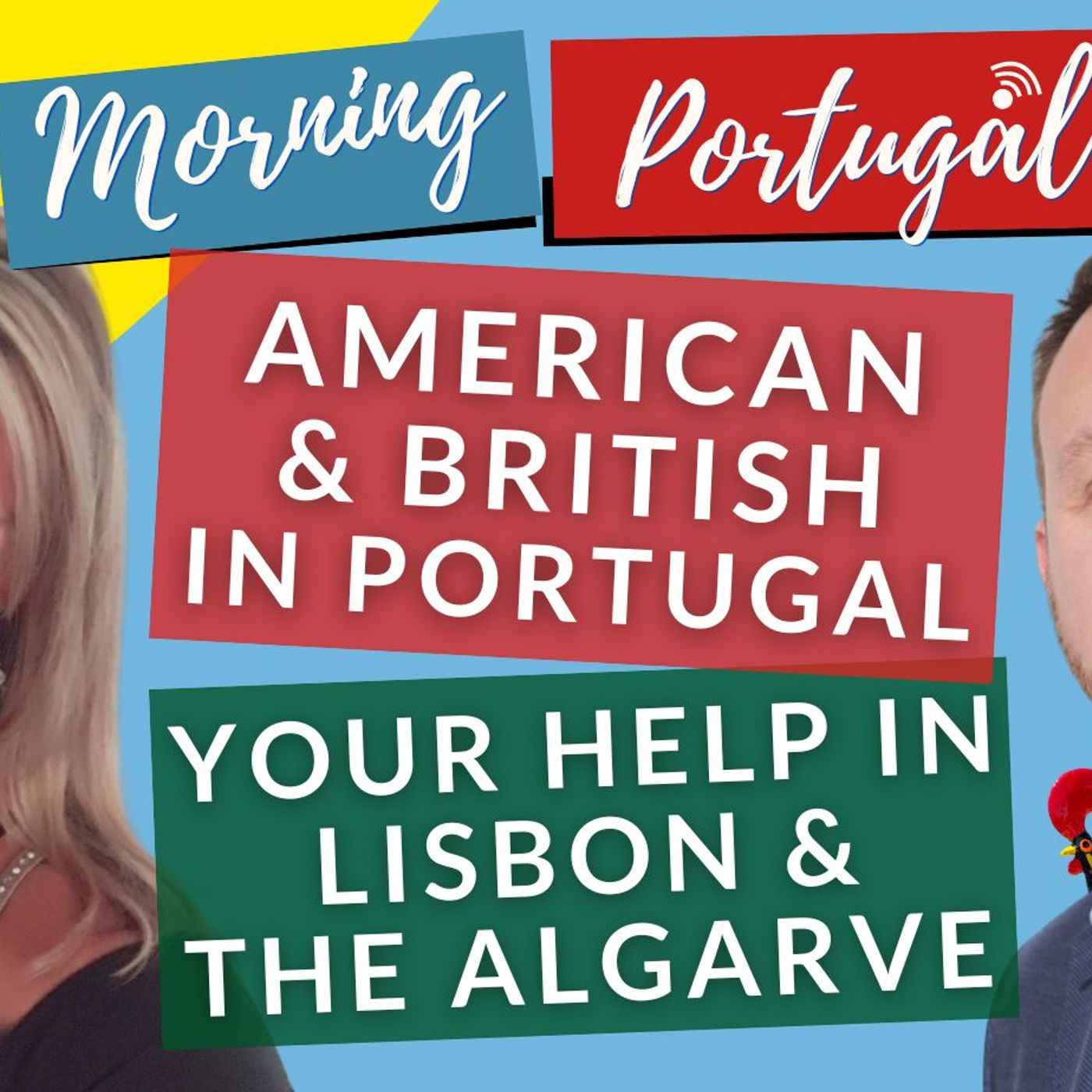 Your HELP in Lisbon & The Algarve - American & British allies on Good Morning Portugal!