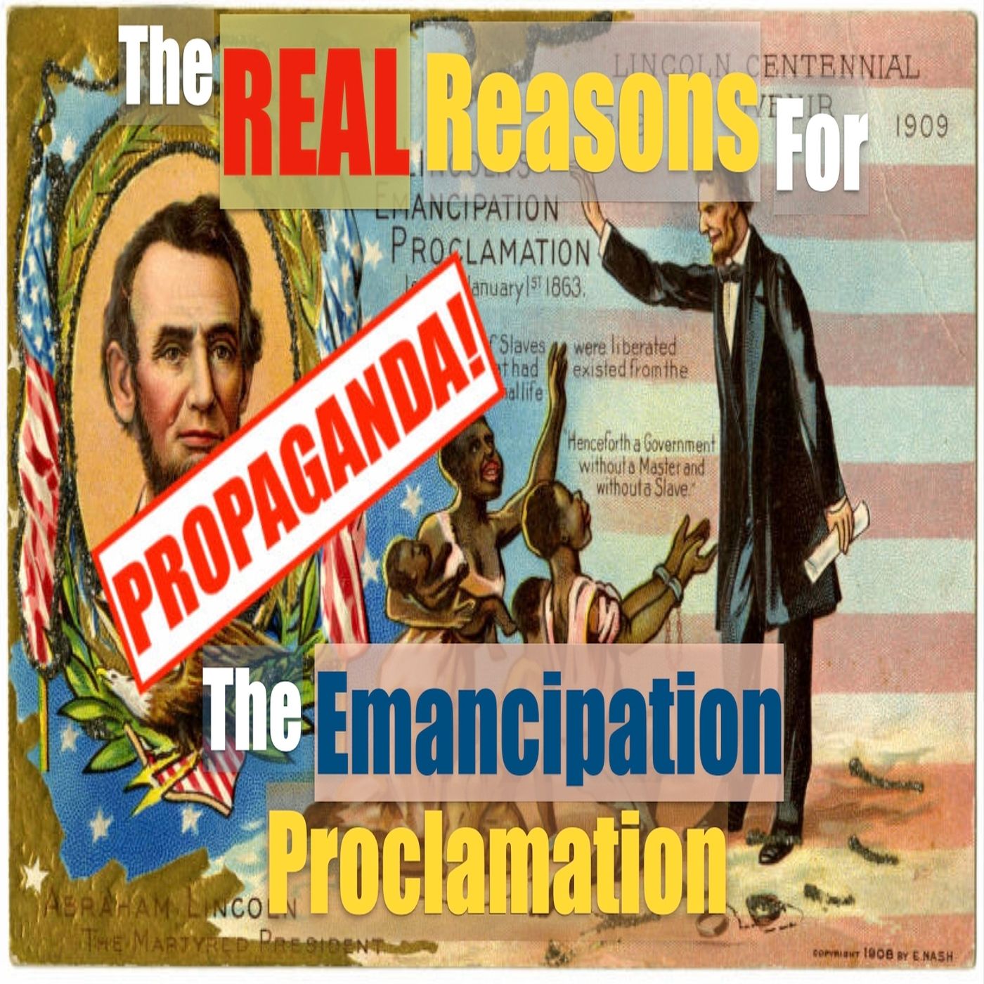 Ep.14: The REAL Reasons For The Emancipation Proclamation episode artwork