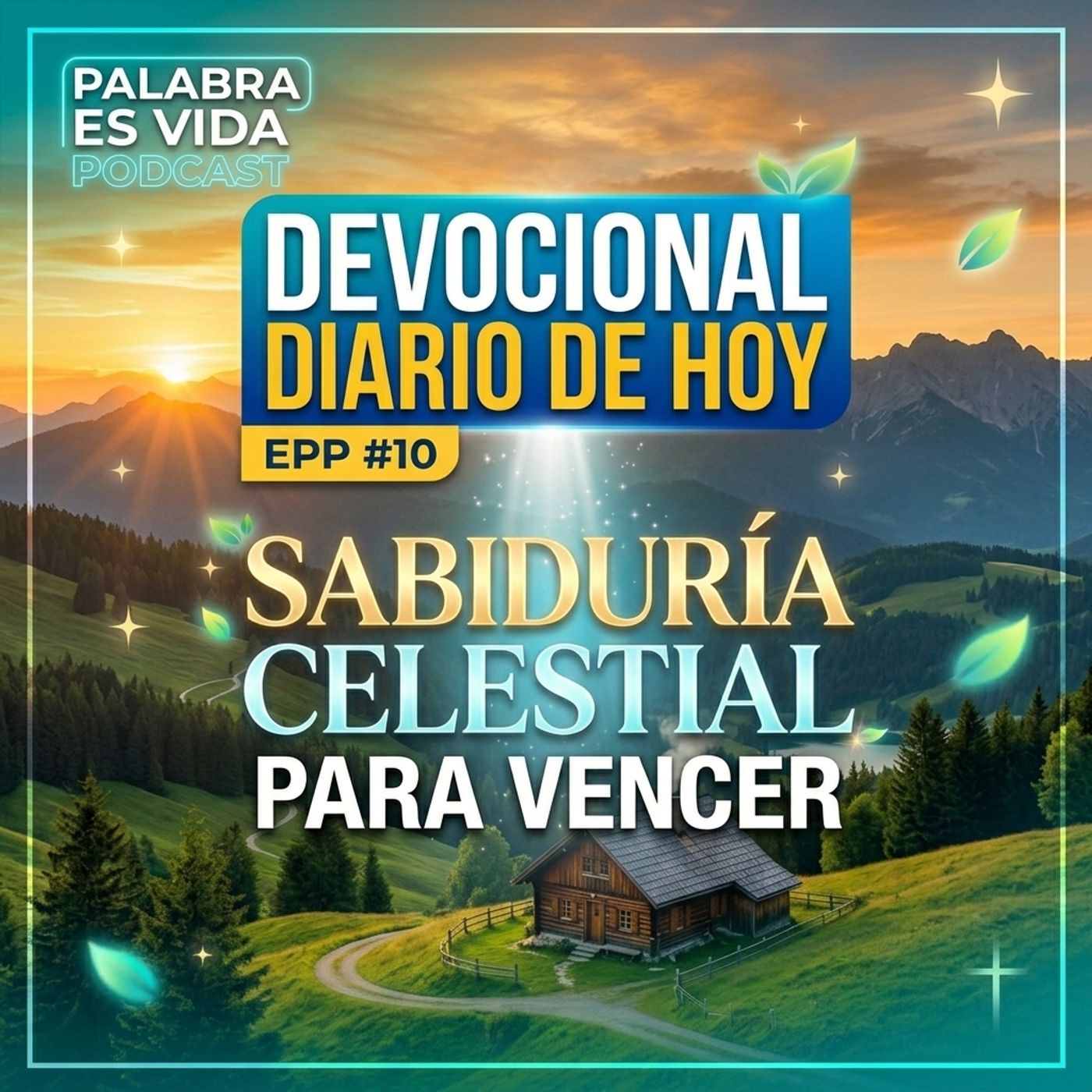 Devocional Diario de Hoy EPP #10 - Sabiduría celestial para vencer  #diostedicehoy episode artwork