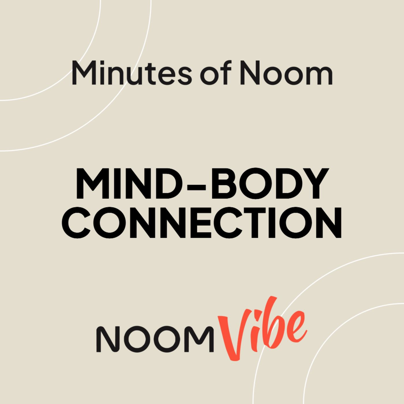 Noom Vibe Podcast (Official Podcast) - Live better. Features Interviews From the Noom Vibe Community
