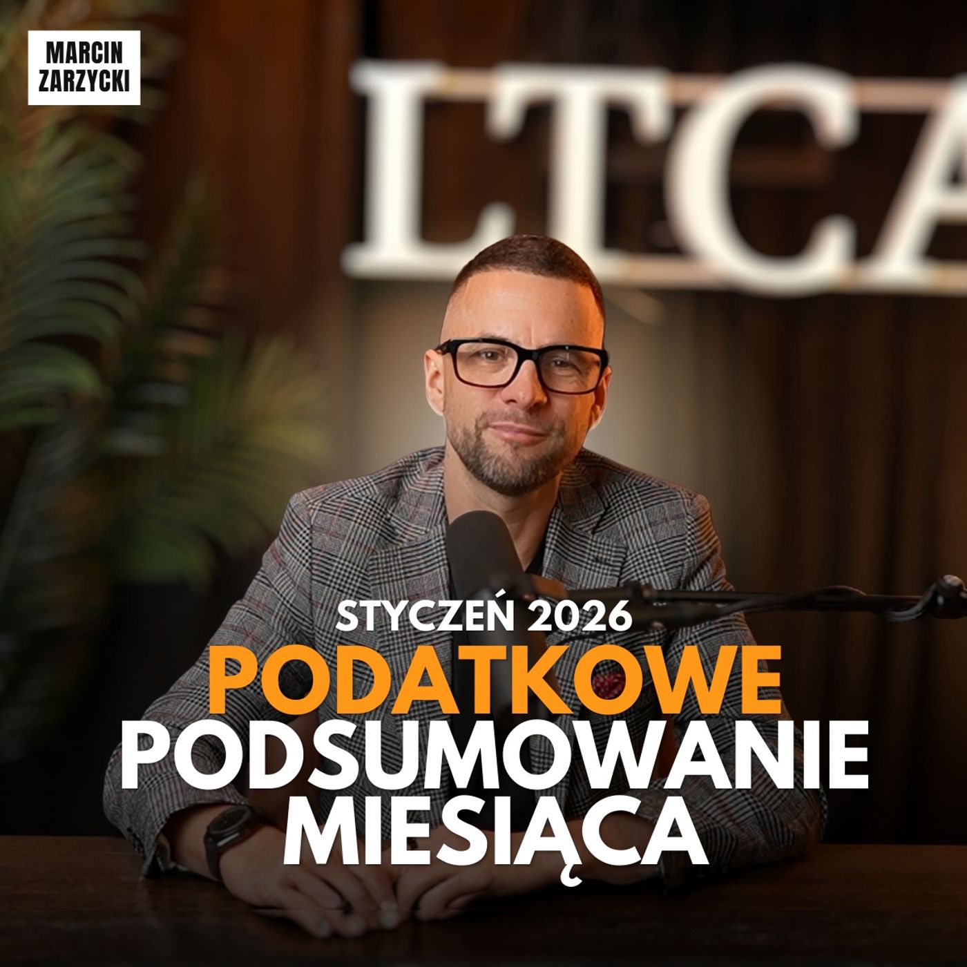 PODATKOWE PODSUMOWANIE MIESIĄCA - STYCZEŃ 2026 episode artwork