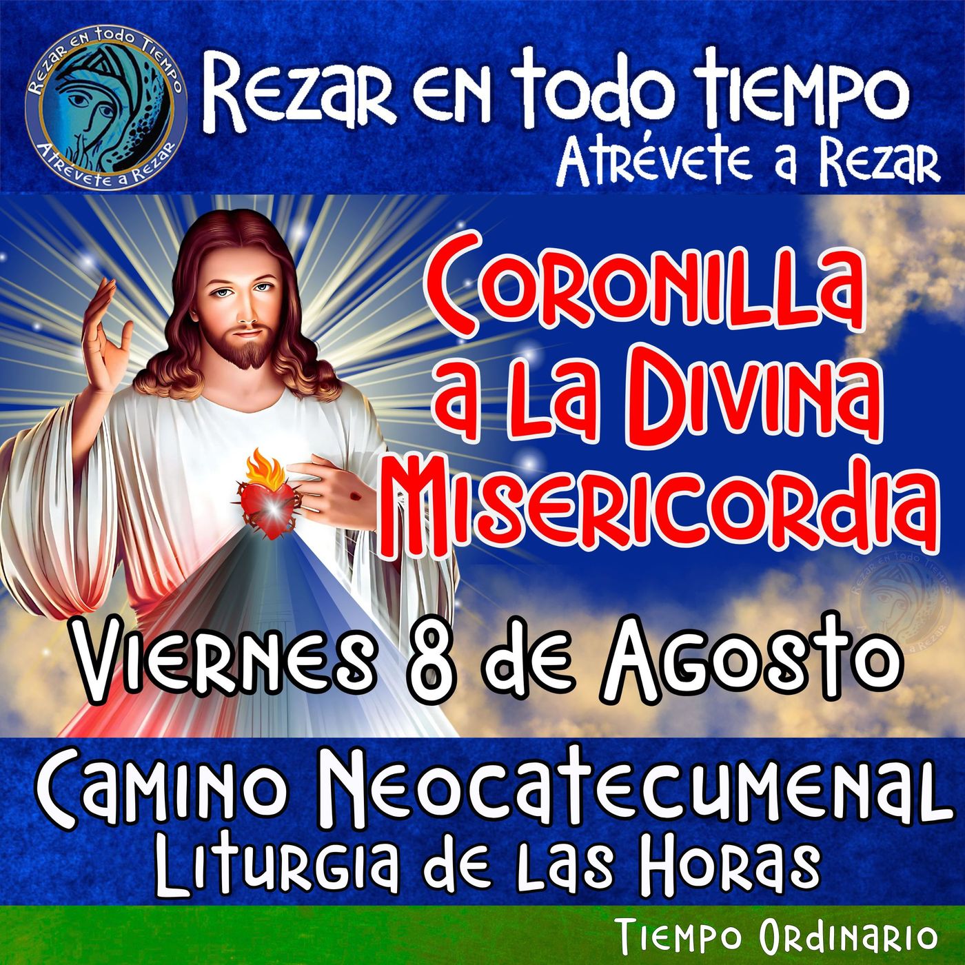 🟢 CORONILLA A LA DIVINA MISERICORDIA DE HOY. VIERNES 8 DE AGOSTO 2025. 🙏