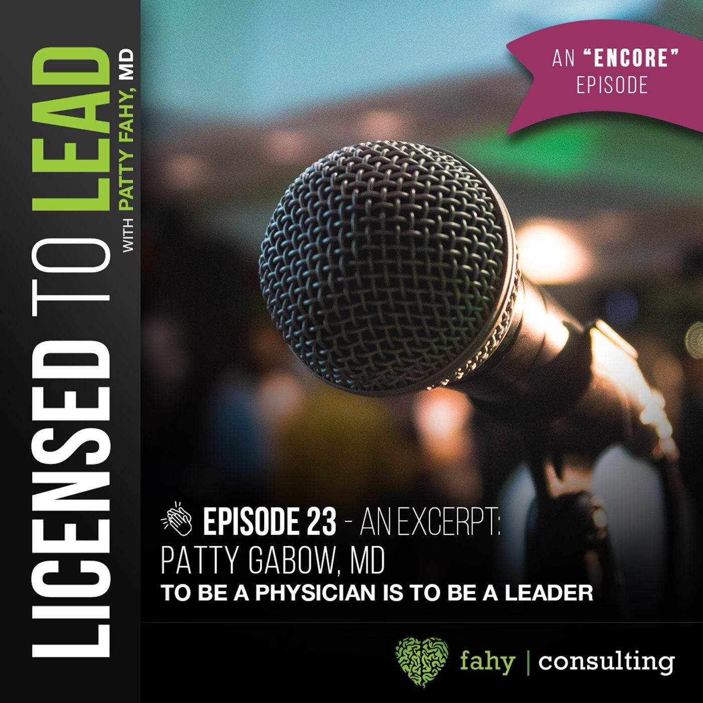 023 - To Be a Physician Is To Be a Leader