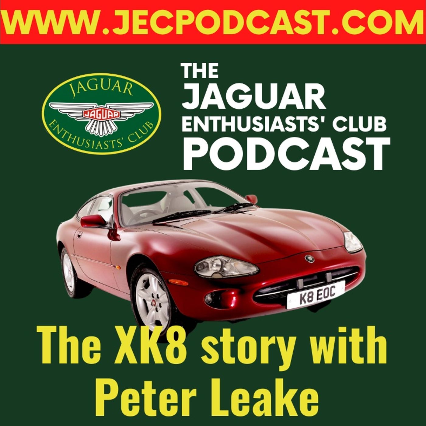 Episode 40: Peter Leake - The XK8 Story and training Jaguar Dealers! episode artwork