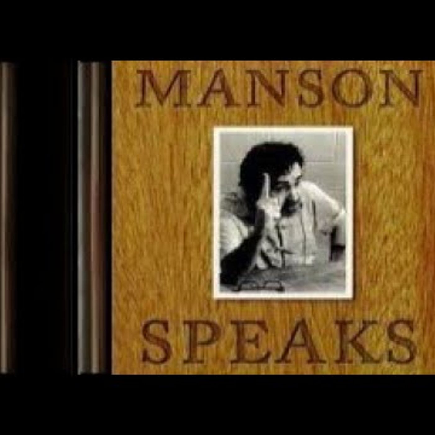 Inside the Mind of Madness: 2 Hours of Charles Manson Uncensored