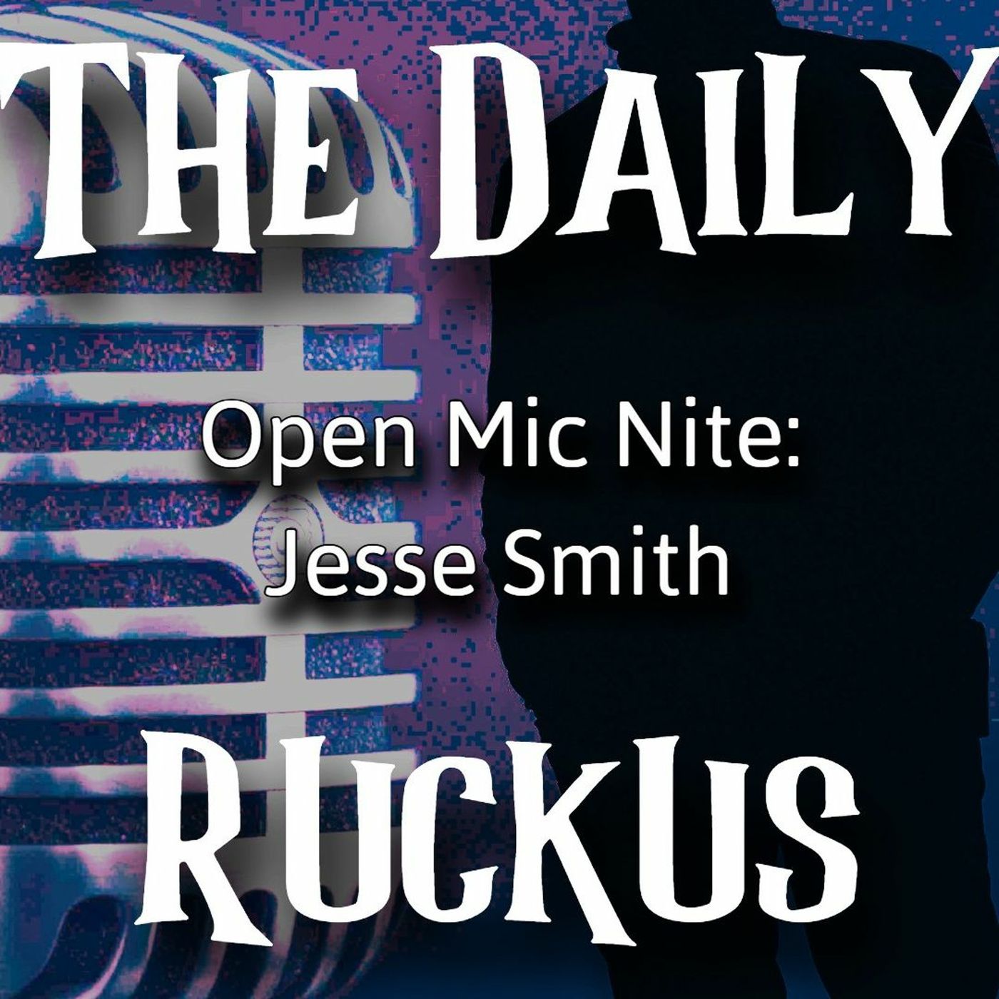 Open Mic Nite: Jesse Smith (Truth Unmuted)