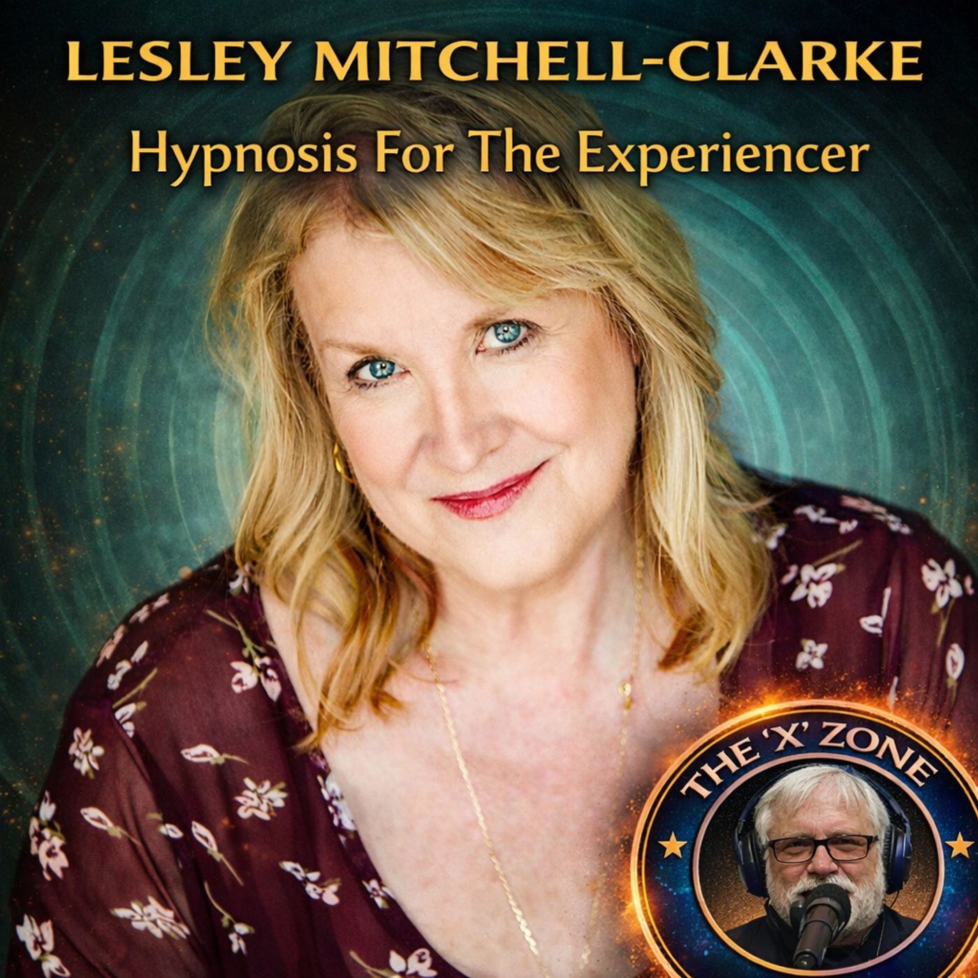 Rob McConnell Interviews - LESLEY MITCHELL-CLARKE - Hypnosis For The Experiencer