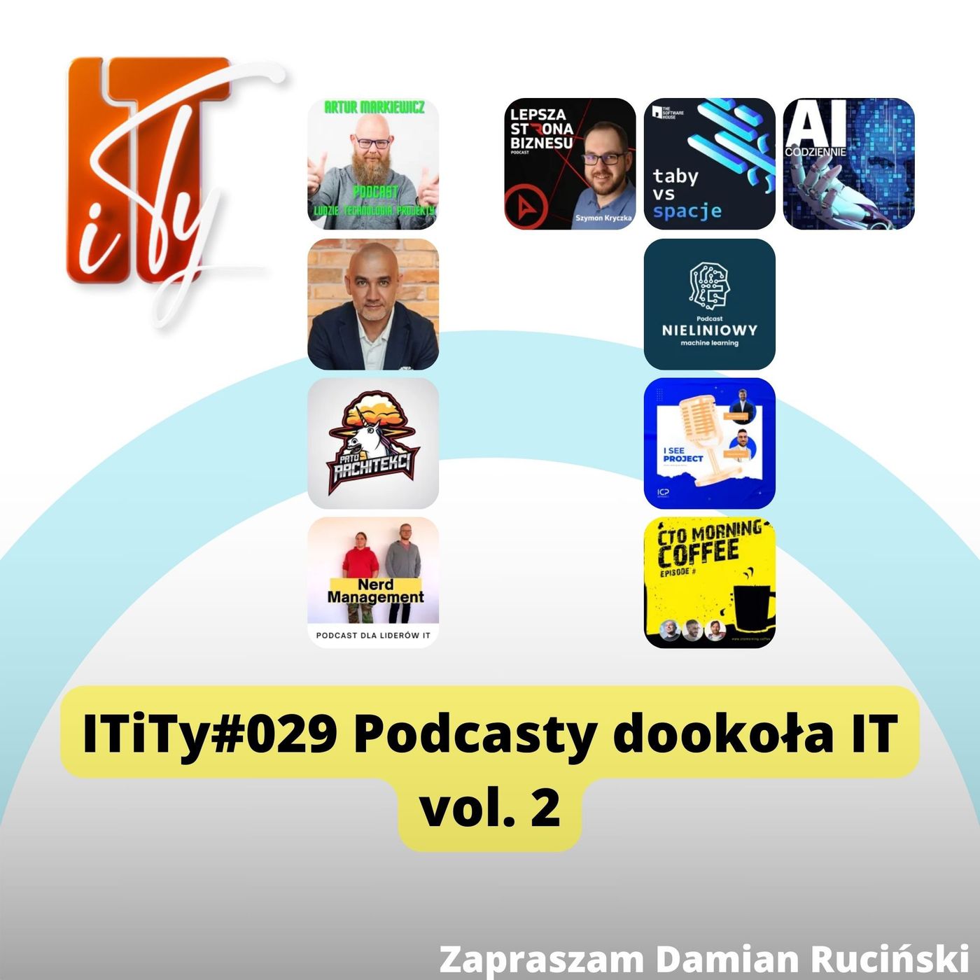 029#ITiTy Podcasty dookola IT vol. 2