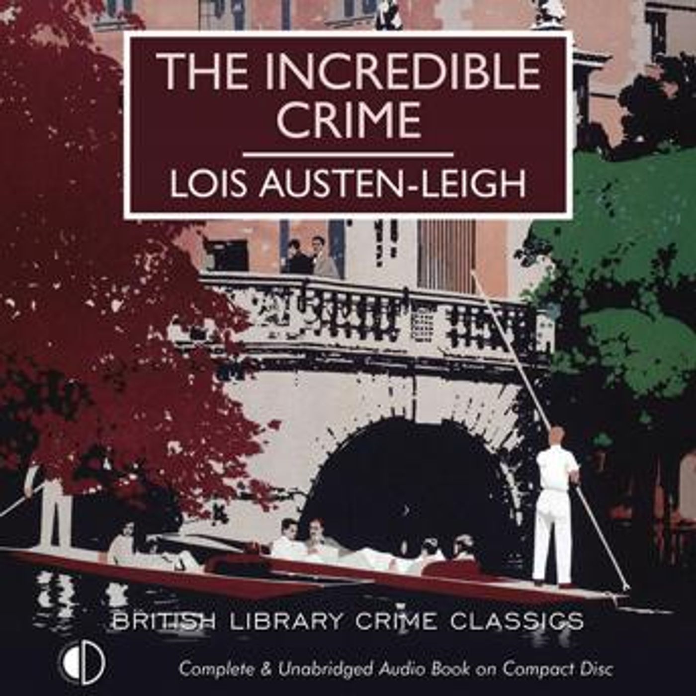 The Incredible Crime by Lois Austen-Leigh episode artwork
