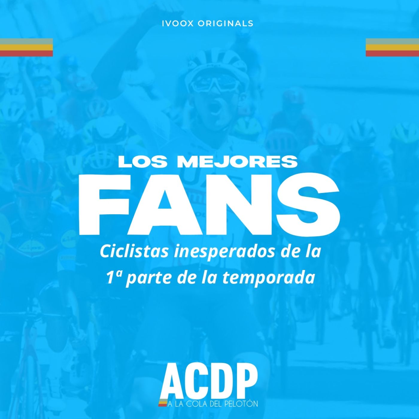 Las sorpresas de la temporada | Fans ACDP | A la Cola del Pelotón - Episodio exclusivo para mecenas episode artwork
