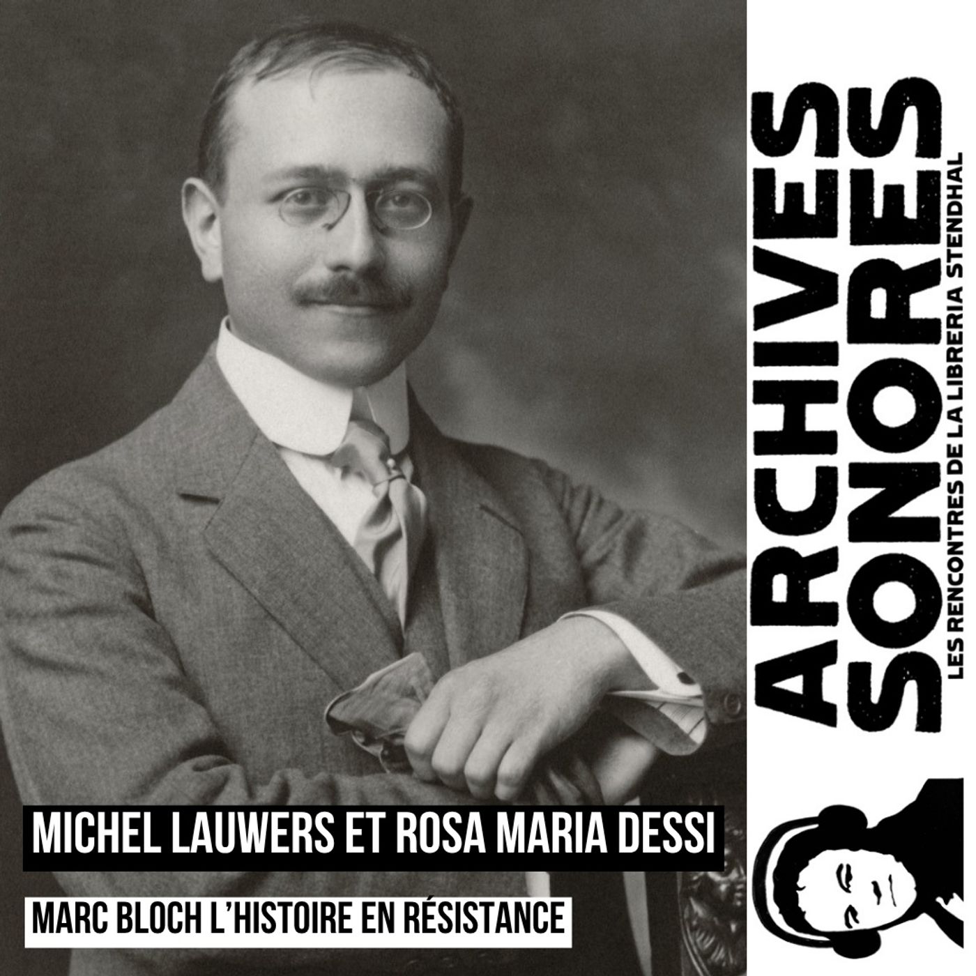Michel LAUWERS et Rosa Maria DESSI - Marc Bloch episode artwork