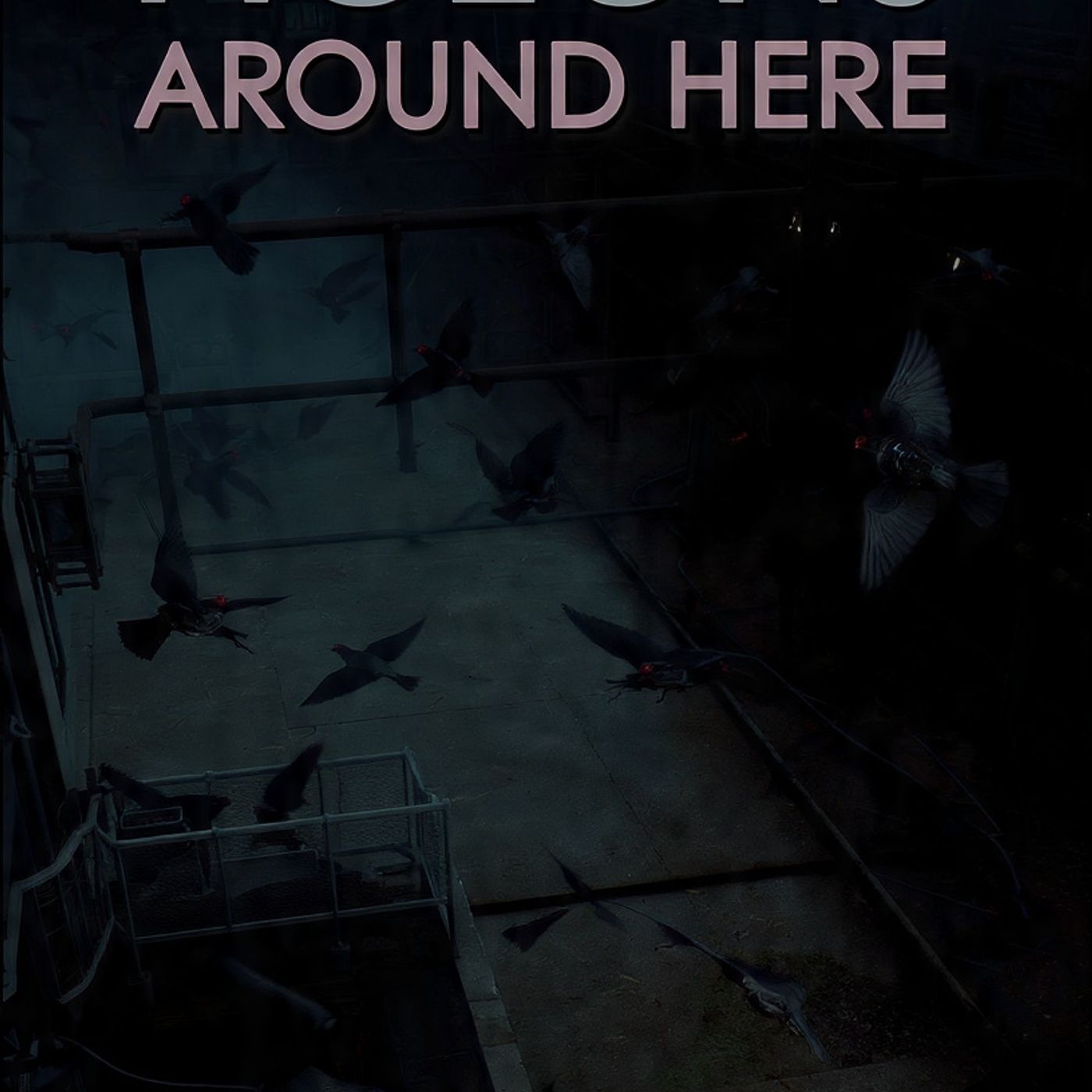 The Pigeons Around Here Aren_t Real episode artwork