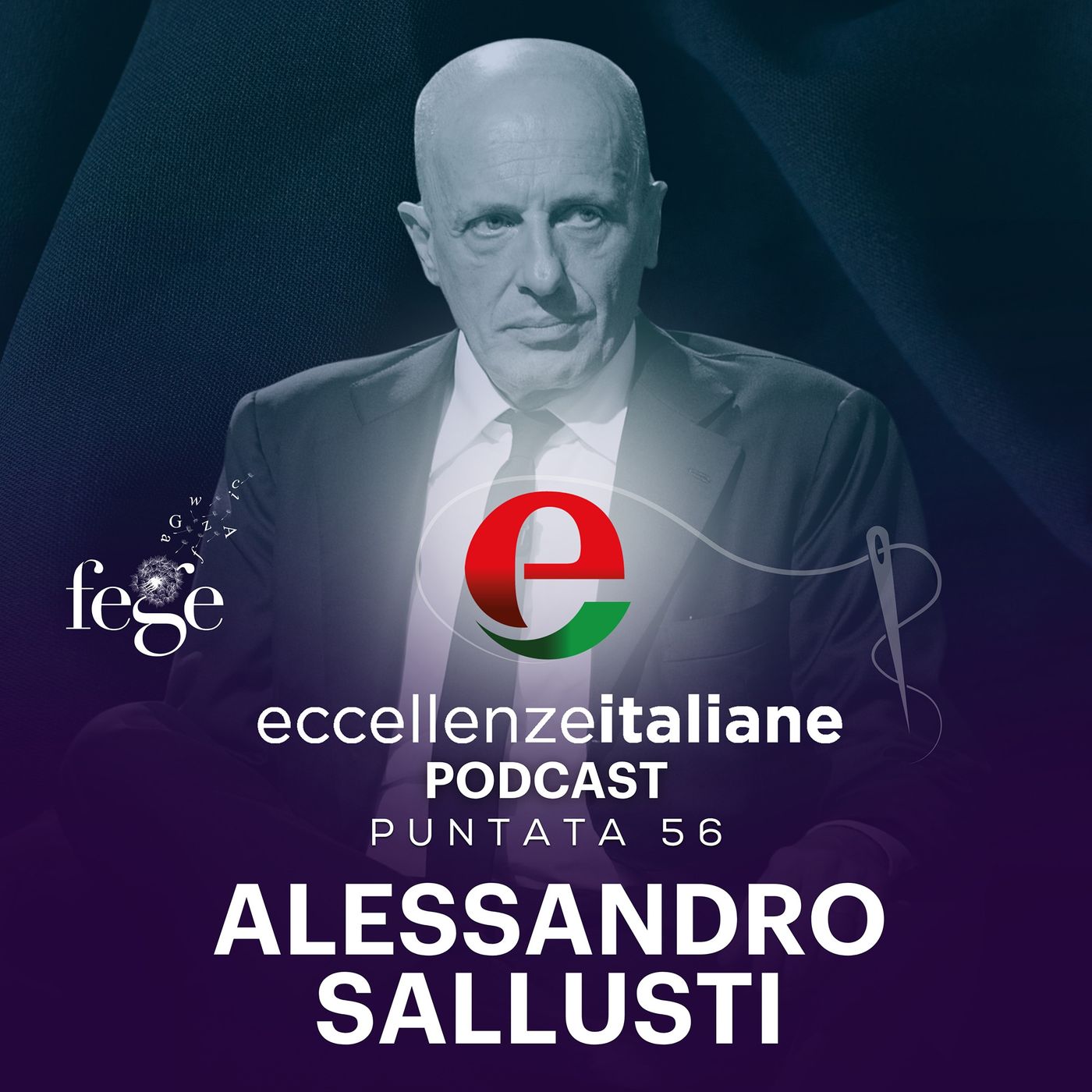 Il coraggio di pensare controcorrente: Alessandro Sallusti — Eccellenze Italiane Podcast cover