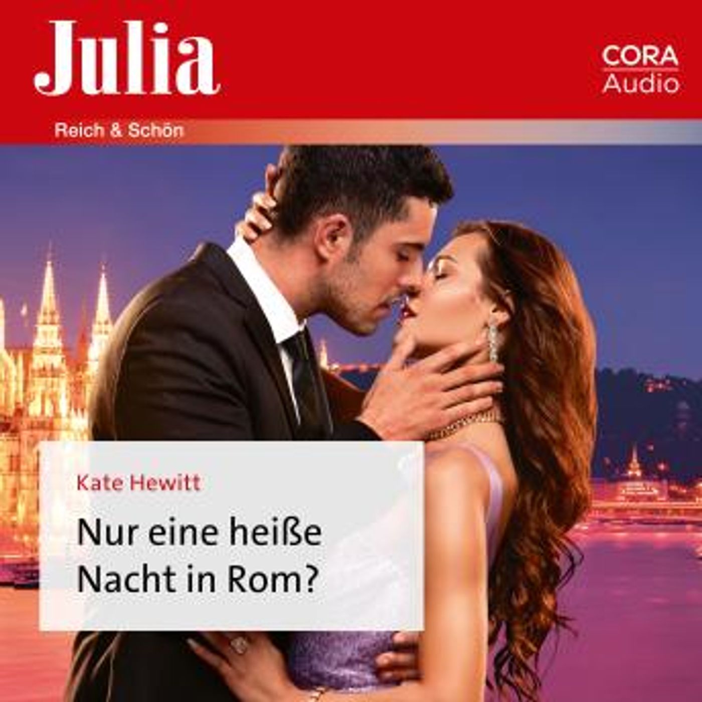 [German] - Nur eine heiße Nacht in Rom? by Kate Hewitt episode artwork