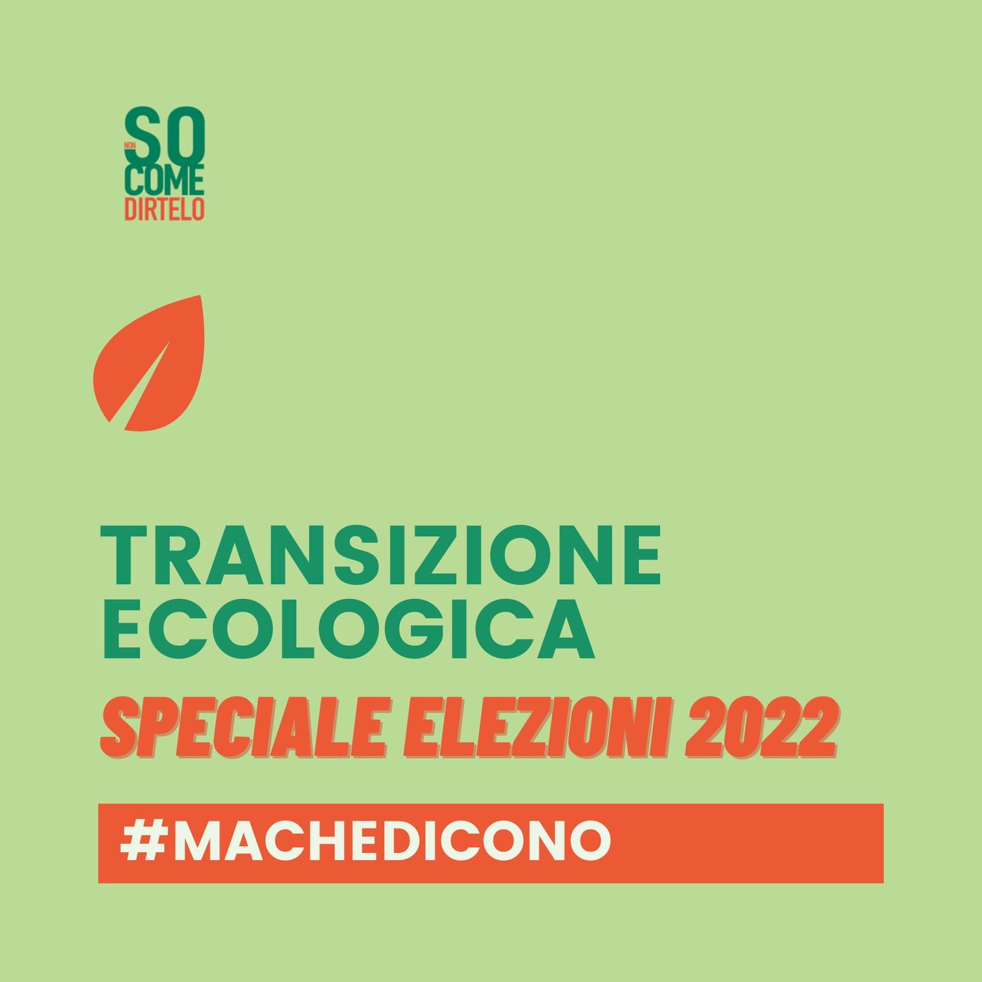 Ma che dicono? Speciale elezioni 2022