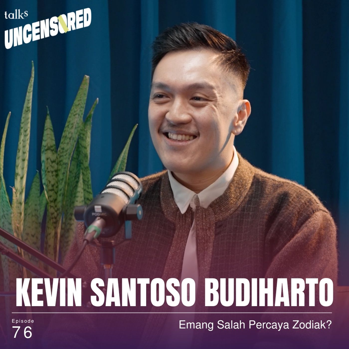 Emang Salah Percaya Zodiak? ft. Kevin Santoso Budiharto - Uncensored with Andini Effendi ep.76