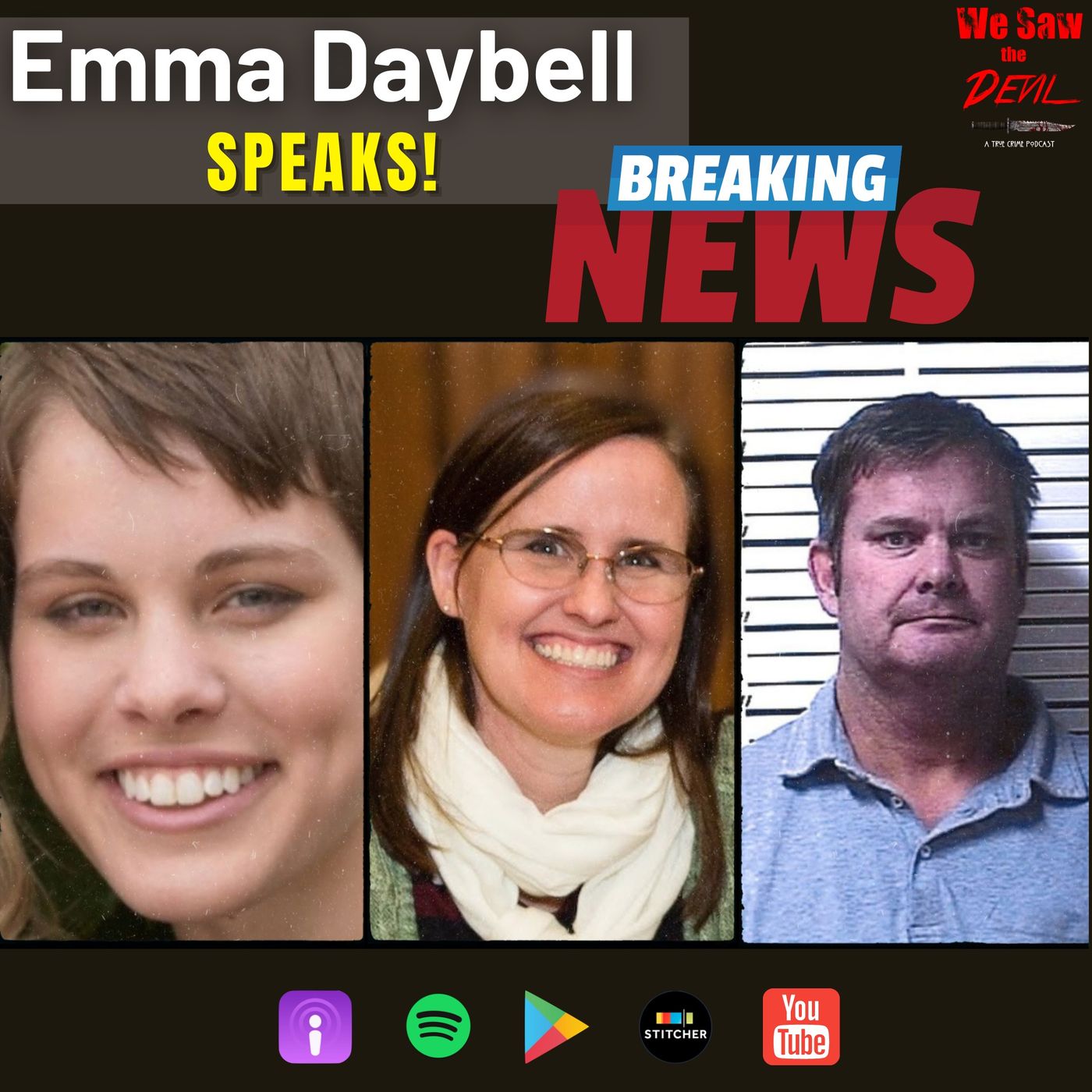 We Saw the Devil: A True Crime Podcast