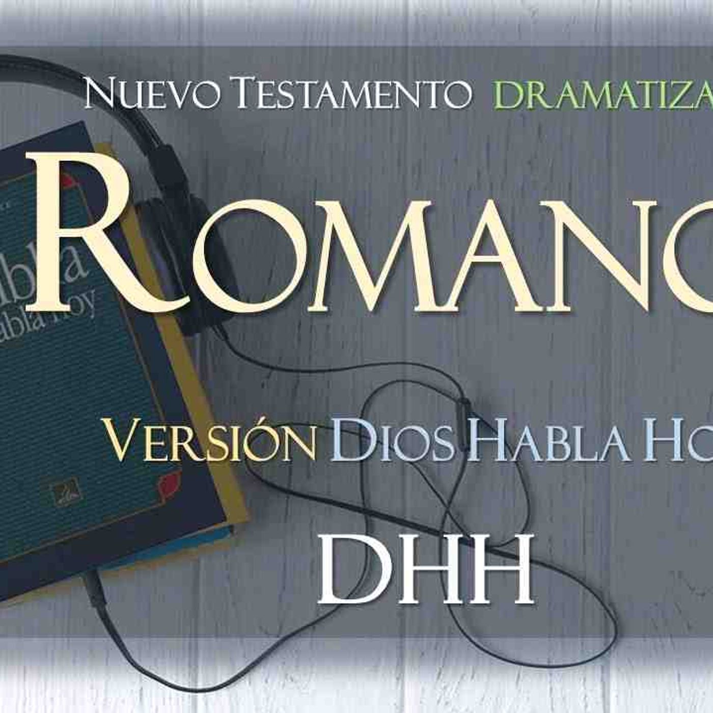 CARTA A LOS  ROMANOS Versión DIOS HABLA HOY DHH COMPLETO(MP3_160K) episode artwork
